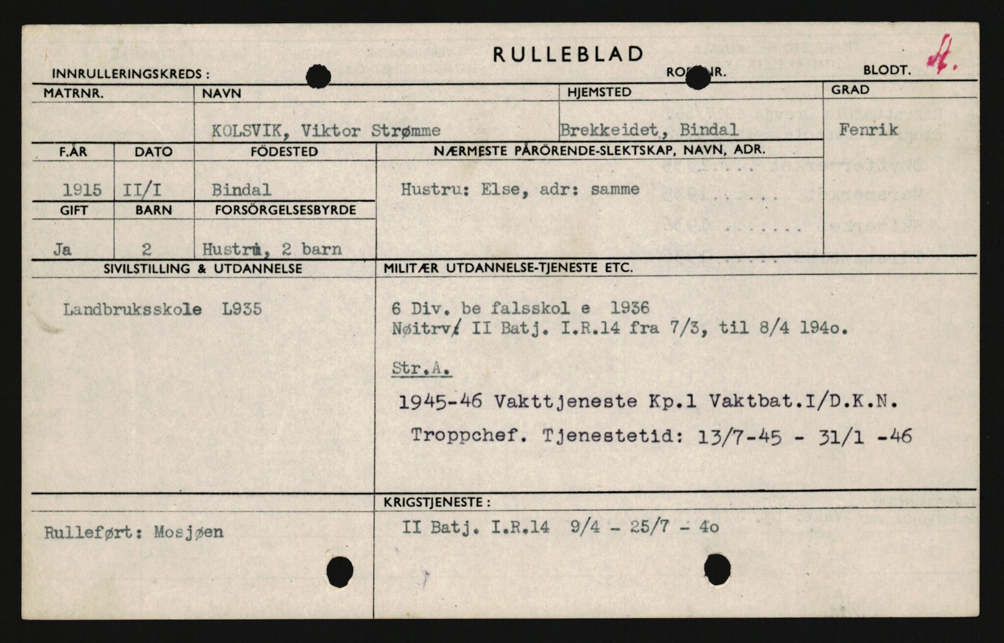 Forsvaret, Sør-Hålogaland landforsvar, AV/RA-RAFA-2552/P/Pa/L0302: Personellmapper for slettet personell, yrkesbefal og vernepliktig befal, født 1913-1916, 1932-1976, p. 334