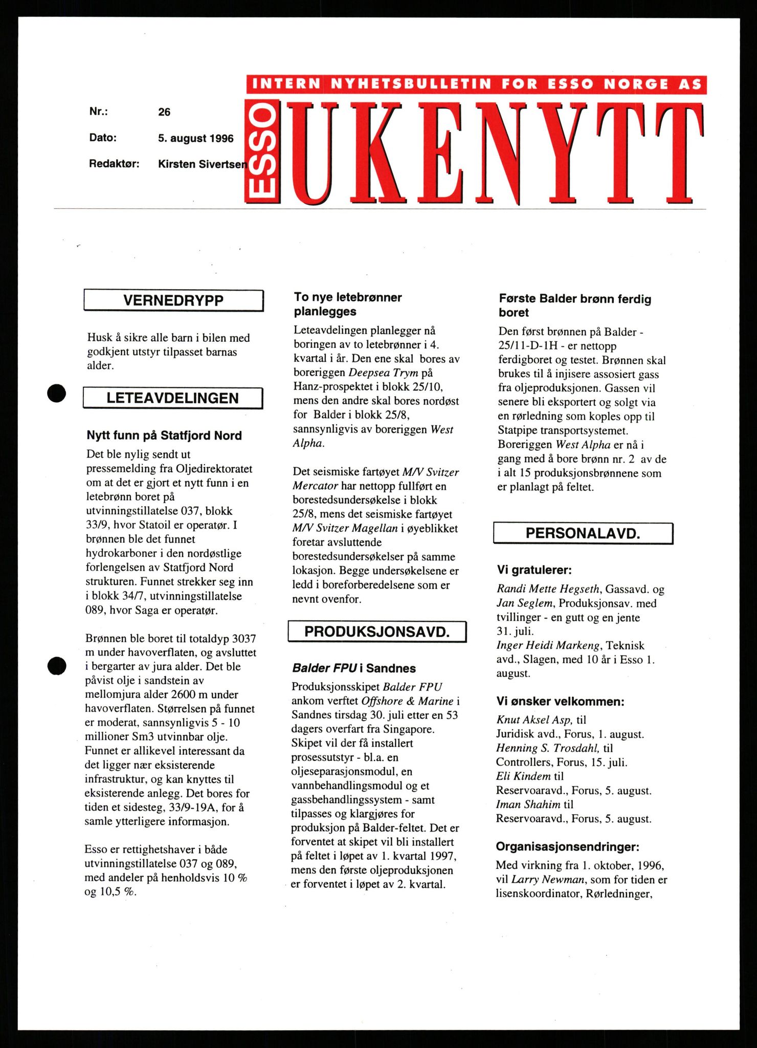 Pa 0982 - Esso Norge A/S, AV/SAST-A-100448/X/Xd/L0005: Ukenytt, 1994-2001