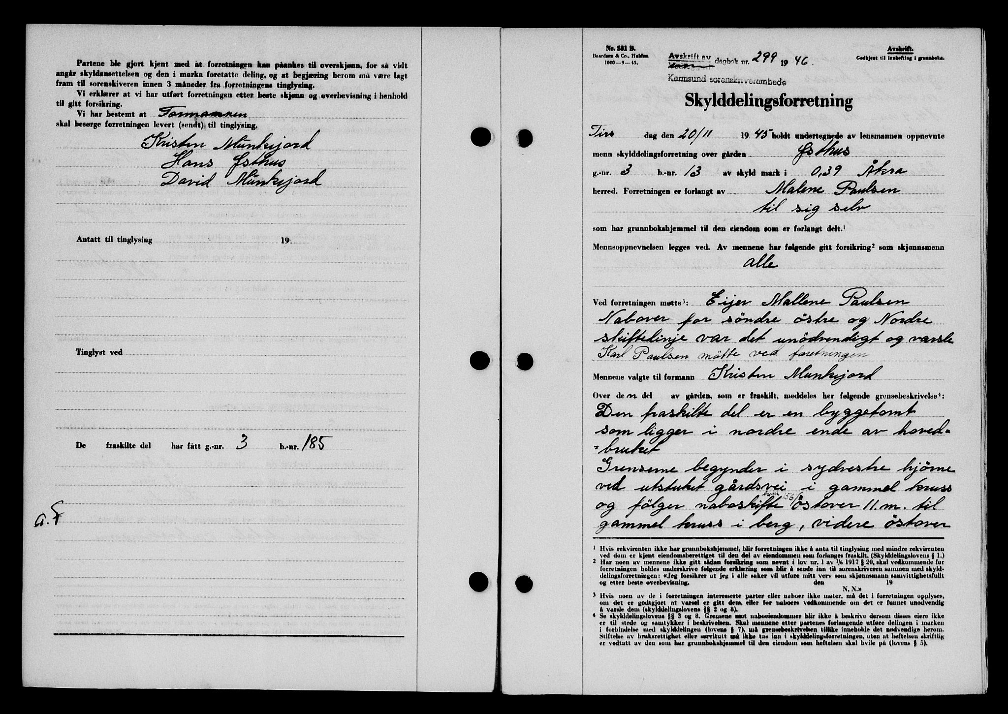 Karmsund sorenskriveri, AV/SAST-A-100311/01/II/IIB/L0085: Mortgage book no. 66A, 1946-1946, Diary no: : 299/1946