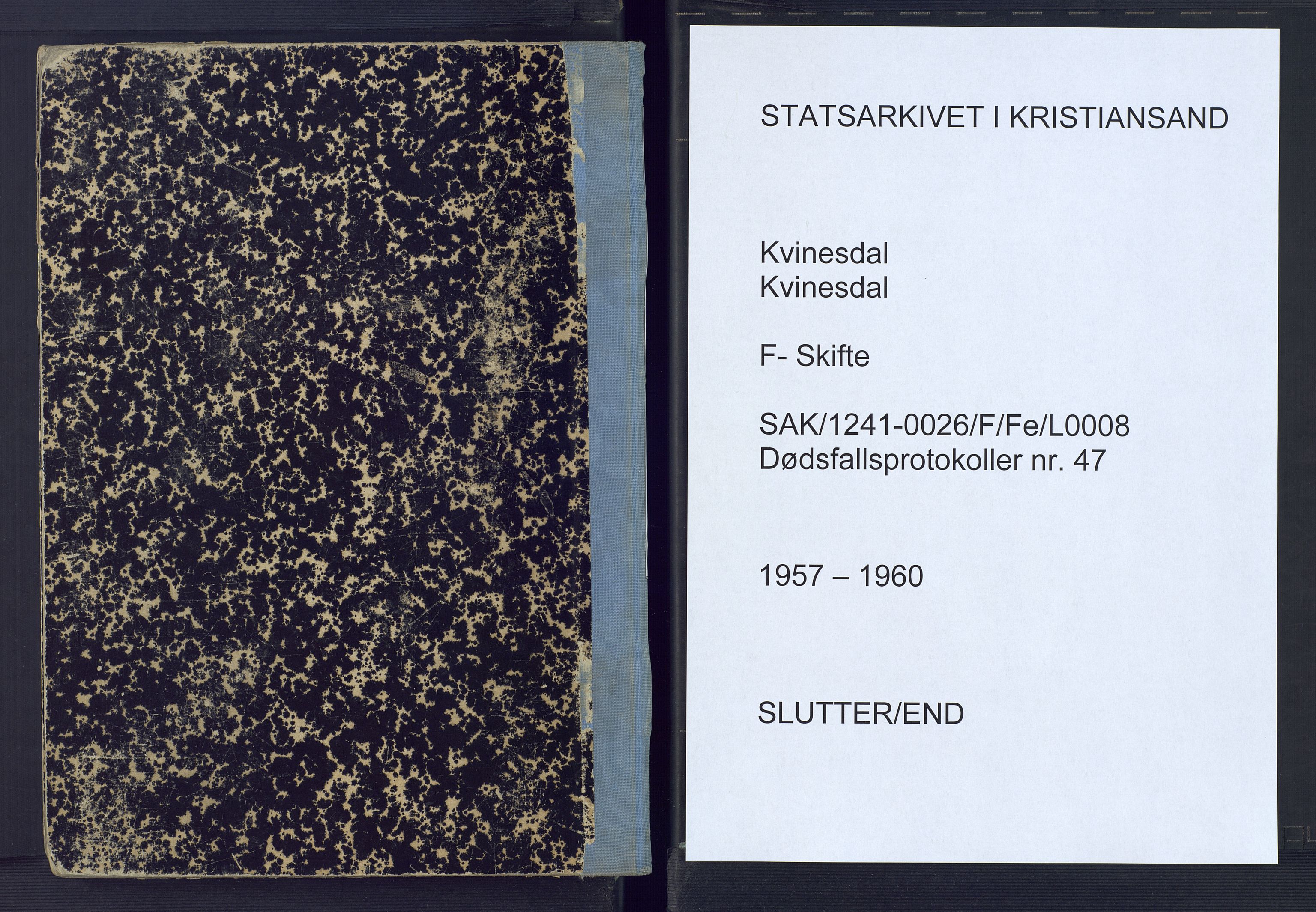 Kvinesdal lensmannskontor, SAK/1241-0026/F/Fe/L0008: Dødsfallsprotokoll nr 47, 1957-1960