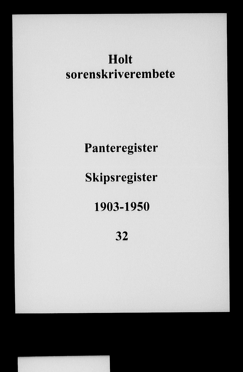 Holt sorenskriveri, SAK/1221-0002/G/Gf/L0004: Mortgage register no. 32, 1903-1950