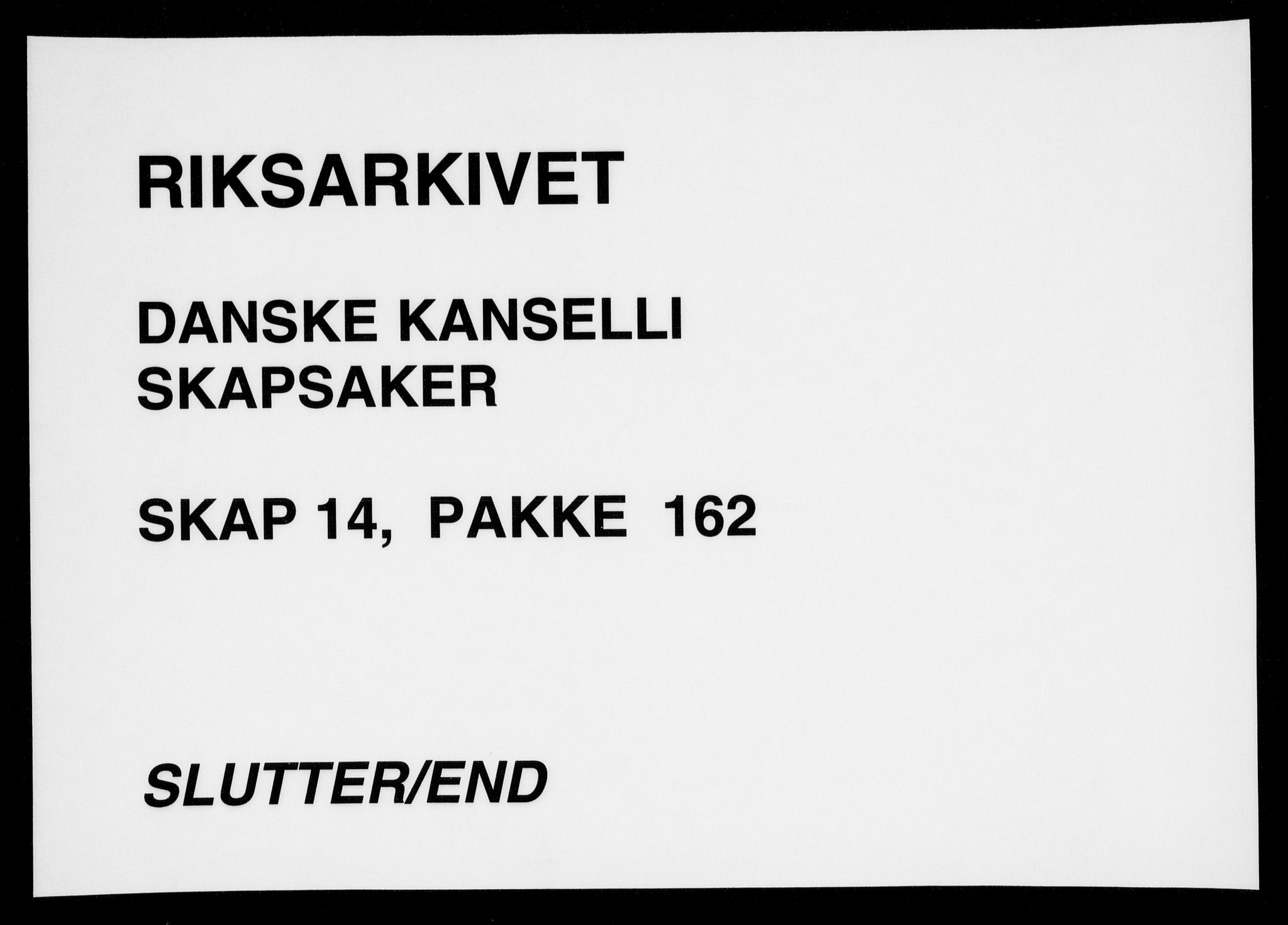 Danske Kanselli, Skapsaker, AV/RA-EA-4061/F/L0062: Skap 14, pakke 158-172, litra A, 1589-1731, p. 146