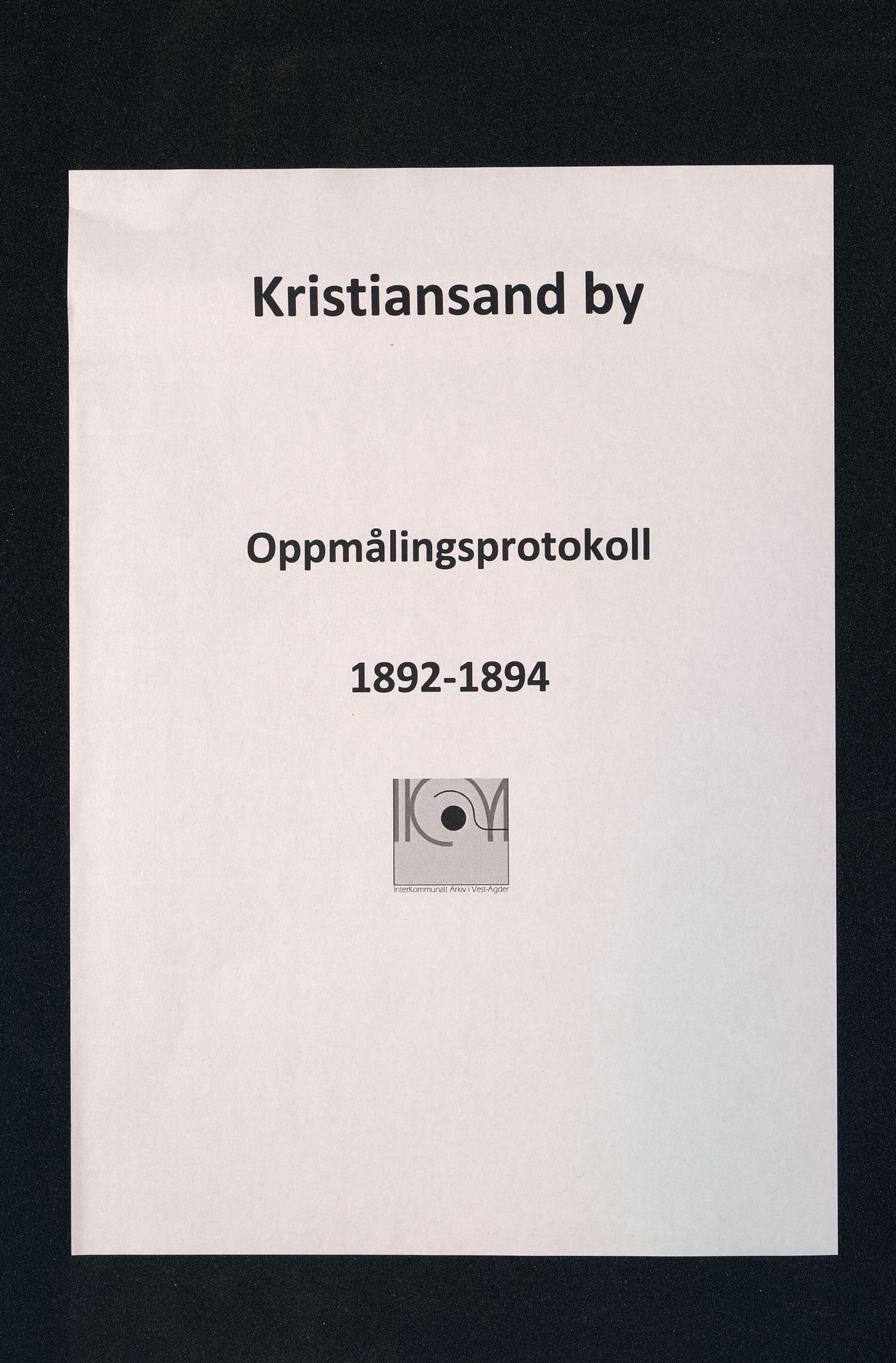 Kristiansand By - Magistraten, ARKSOR/1001KG122/I/Ic/L0009: Grunnmålingsprotokoll nr.7 (d), 1892-1894