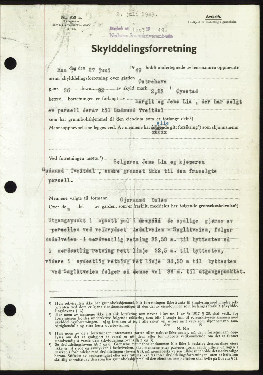 Nedenes sorenskriveri, SAK/1221-0006/G/Gb/Gba/L0061: Mortgage book no. A13, 1949-1949, Diary no: : 1003/1949