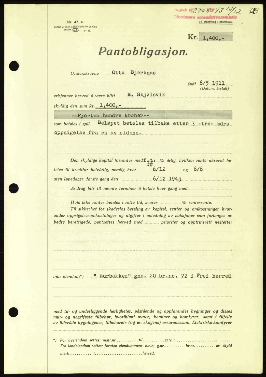 Nordmøre sorenskriveri, AV/SAT-A-4132/1/2/2Ca: Mortgage book no. B91, 1943-1944, Diary no: : 2708/1943