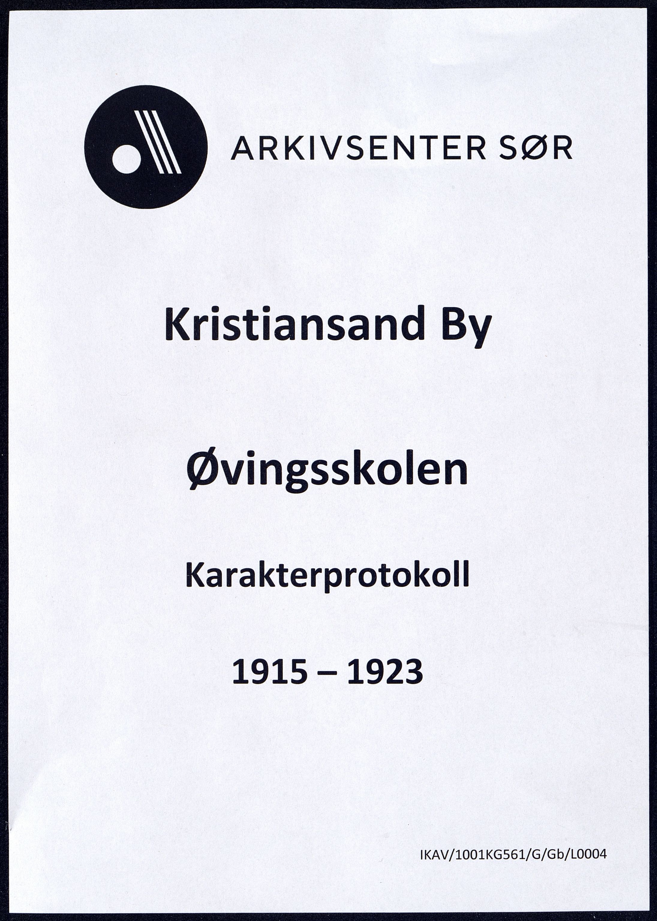 Kristiansand By - Øvingsskolen, ARKSOR/1001KG561/G/Gb/L0004/0002: Karakterprotokoller / Karakterprotokoll, 1915-1923