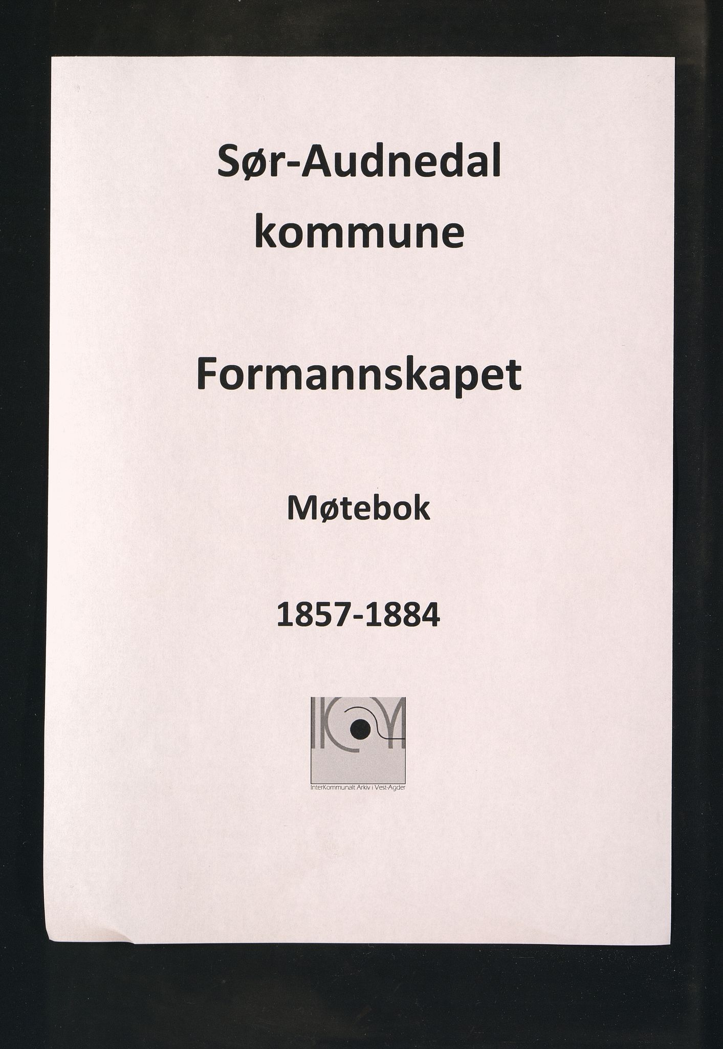 Sør-Audnedal kommune - Formannskapet/Kommunestyret, ARKSOR/1029SØ120/A/L0002: Møtebok, 1857-1884