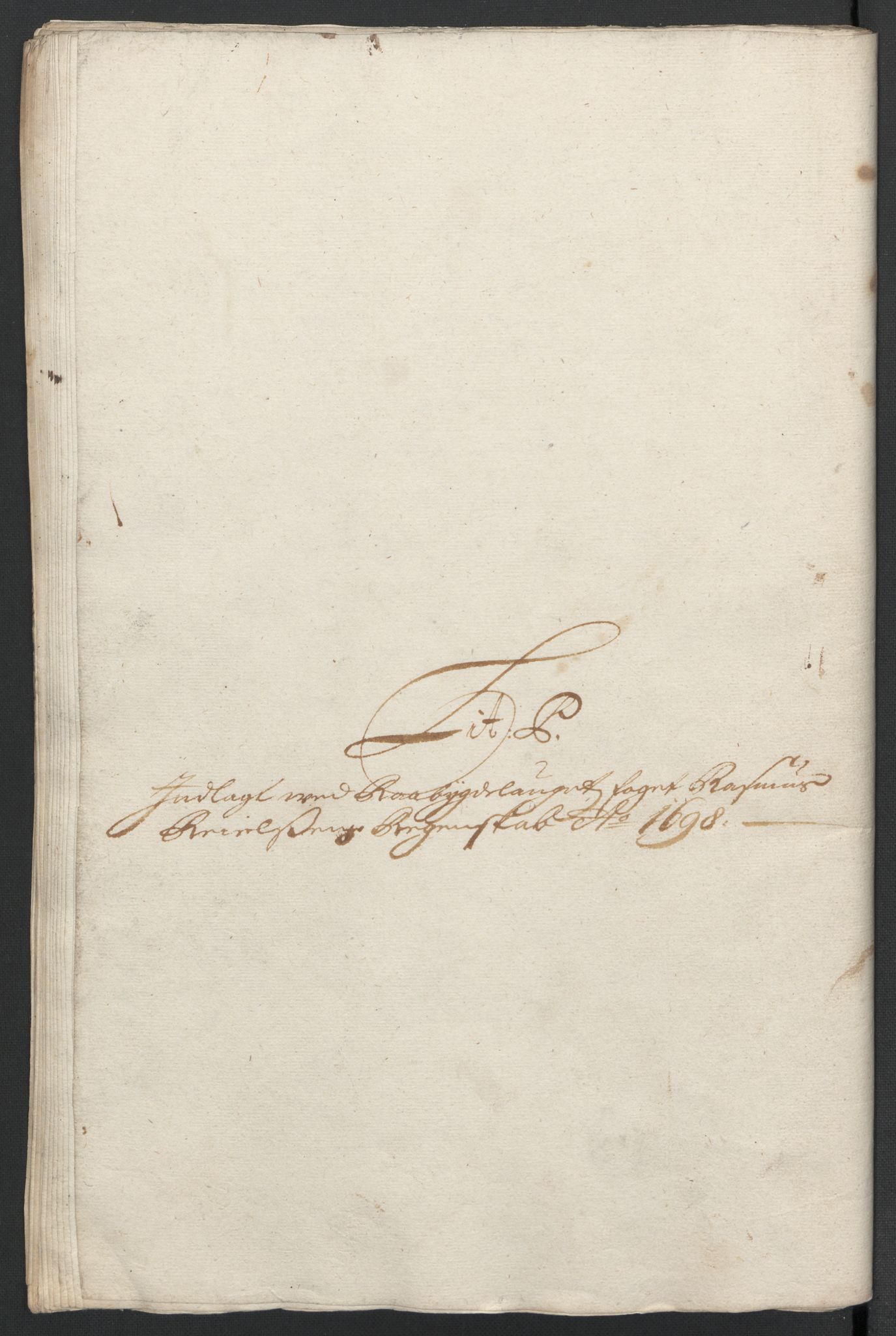 Rentekammeret inntil 1814, Reviderte regnskaper, Fogderegnskap, AV/RA-EA-4092/R40/L2445: Fogderegnskap Råbyggelag, 1697-1699, p. 200