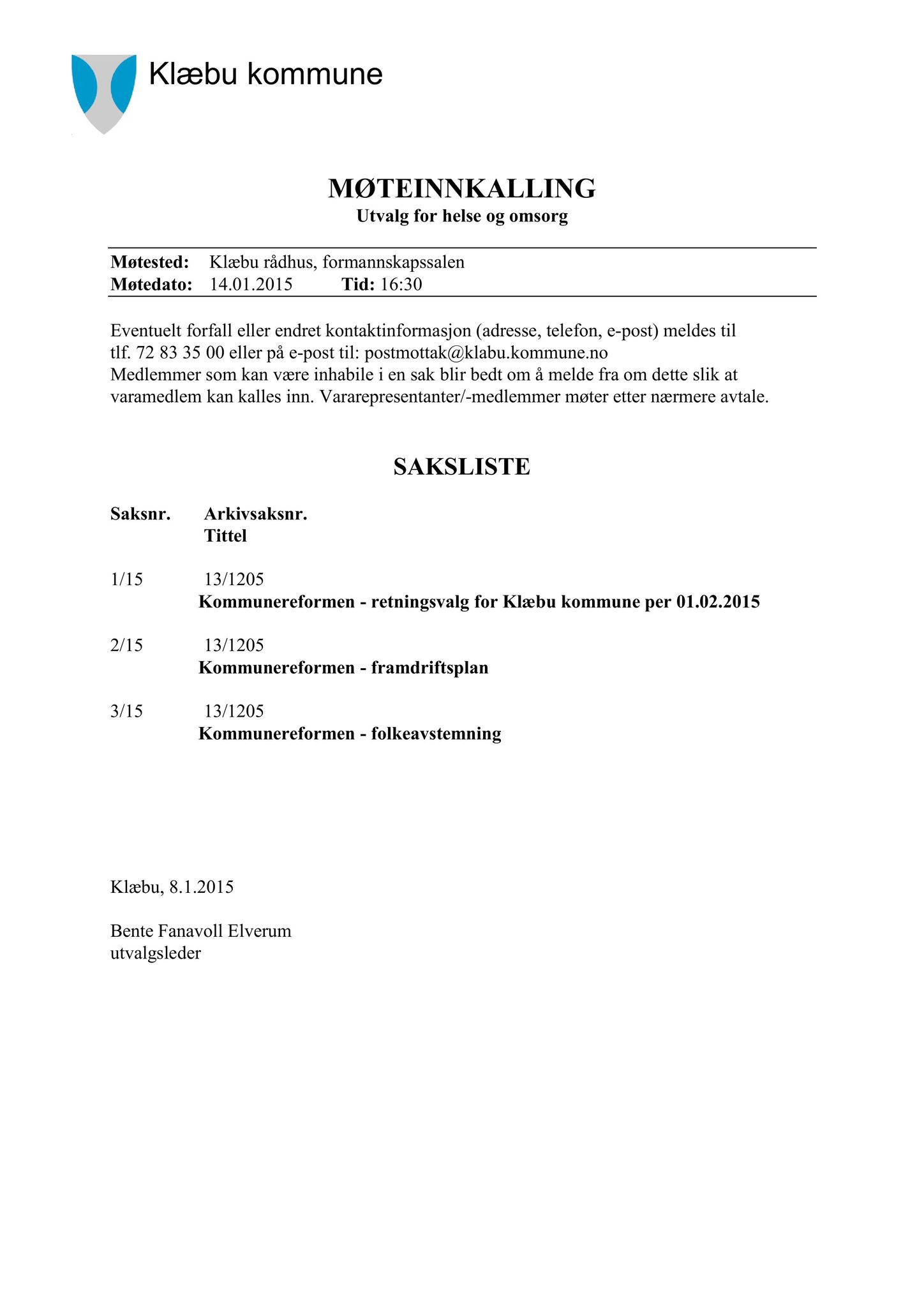 Klæbu Kommune, TRKO/KK/05-UOm/L006: Utvalg for omsorg - Møtedokumenter, 2015, p. 2