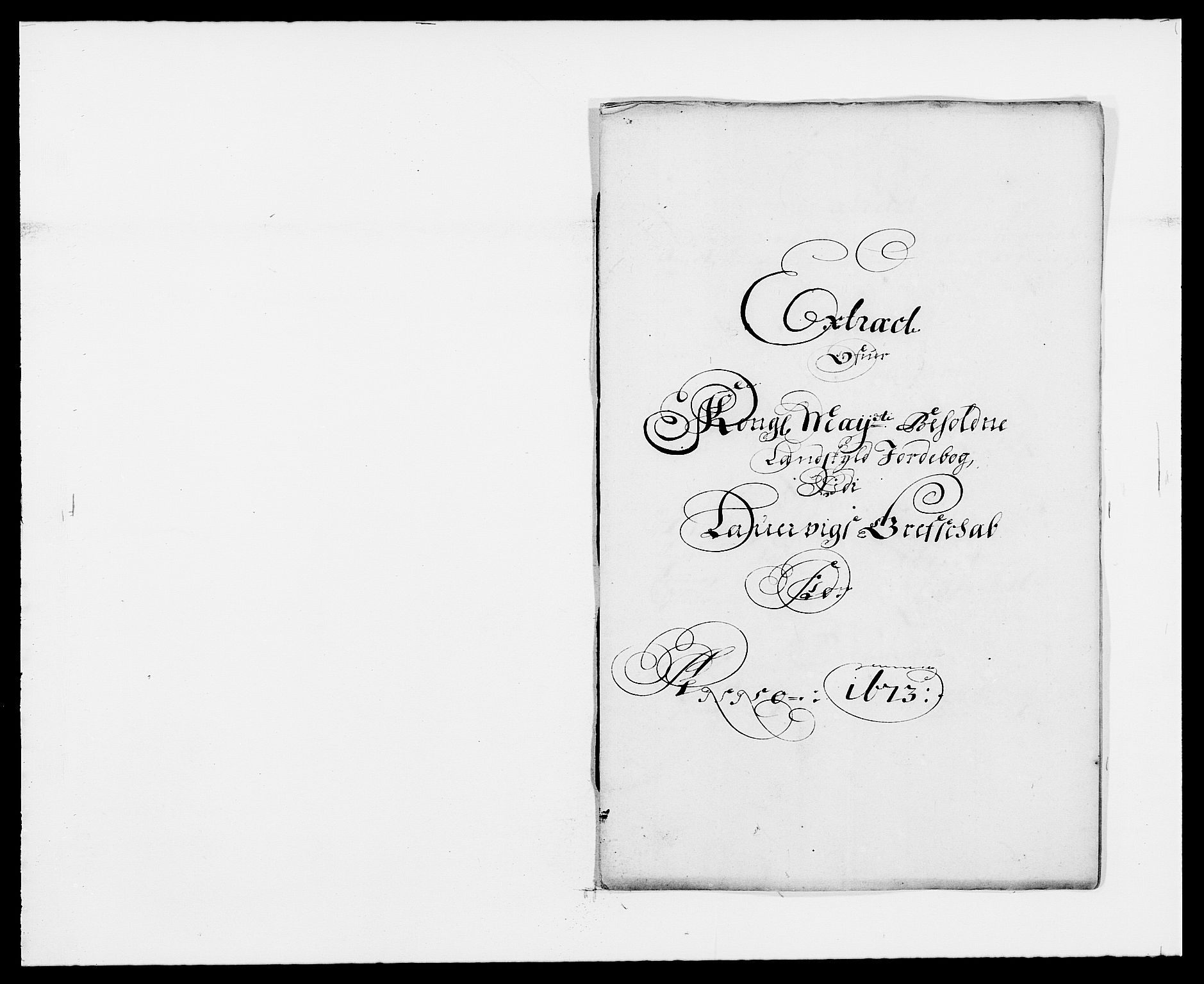 Rentekammeret inntil 1814, Reviderte regnskaper, Fogderegnskap, RA/EA-4092/R33/L1966: Fogderegnskap Larvik grevskap, 1672-1674, p. 158