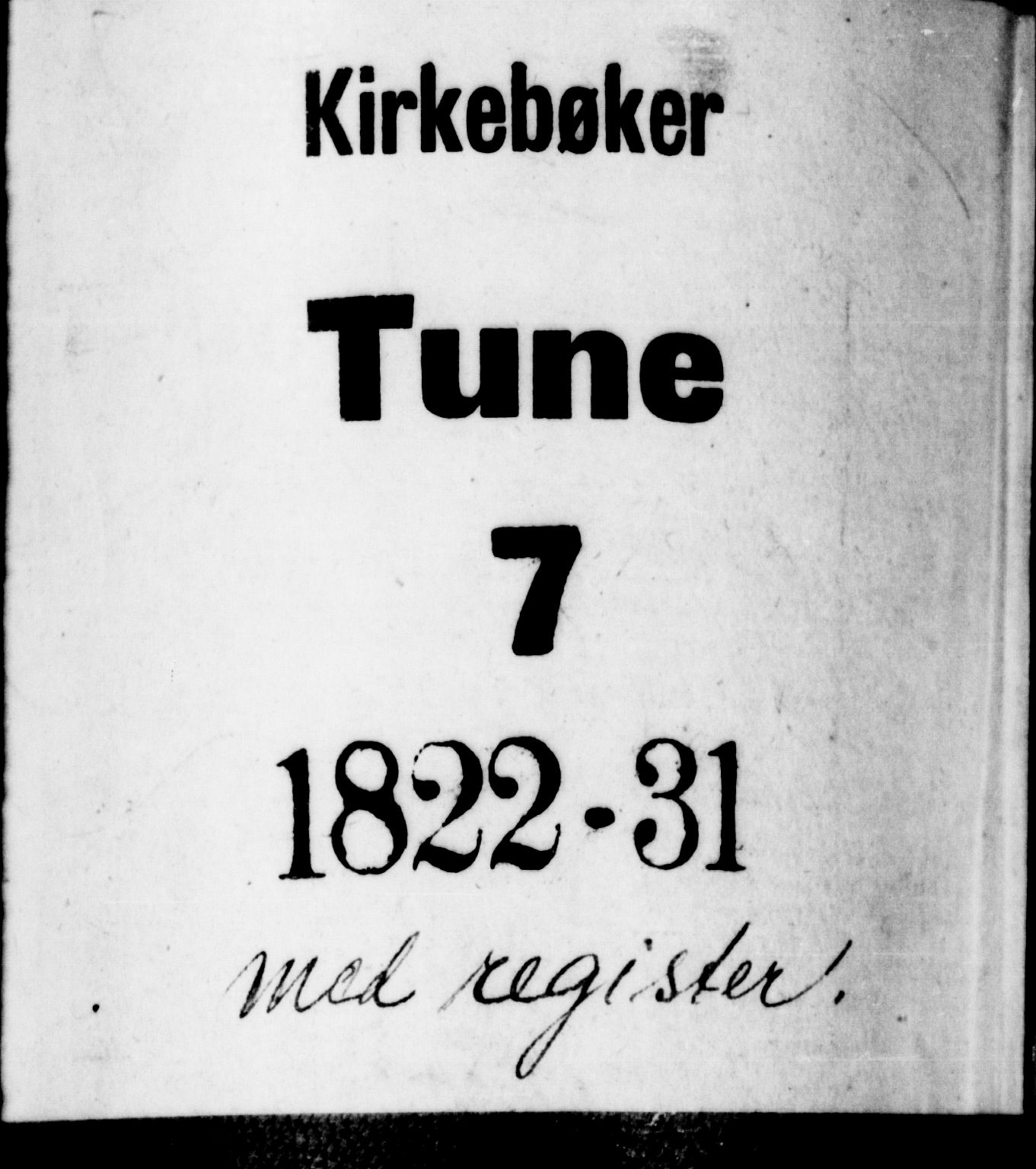 Tune prestekontor Kirkebøker, SAO/A-2007/F/Fa/L0006: Parish register (official) no. 6, 1823-1831