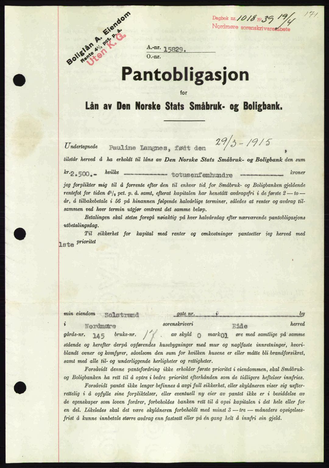 Nordmøre sorenskriveri, AV/SAT-A-4132/1/2/2Ca: Mortgage book no. B85, 1939-1939, Diary no: : 1018/1939