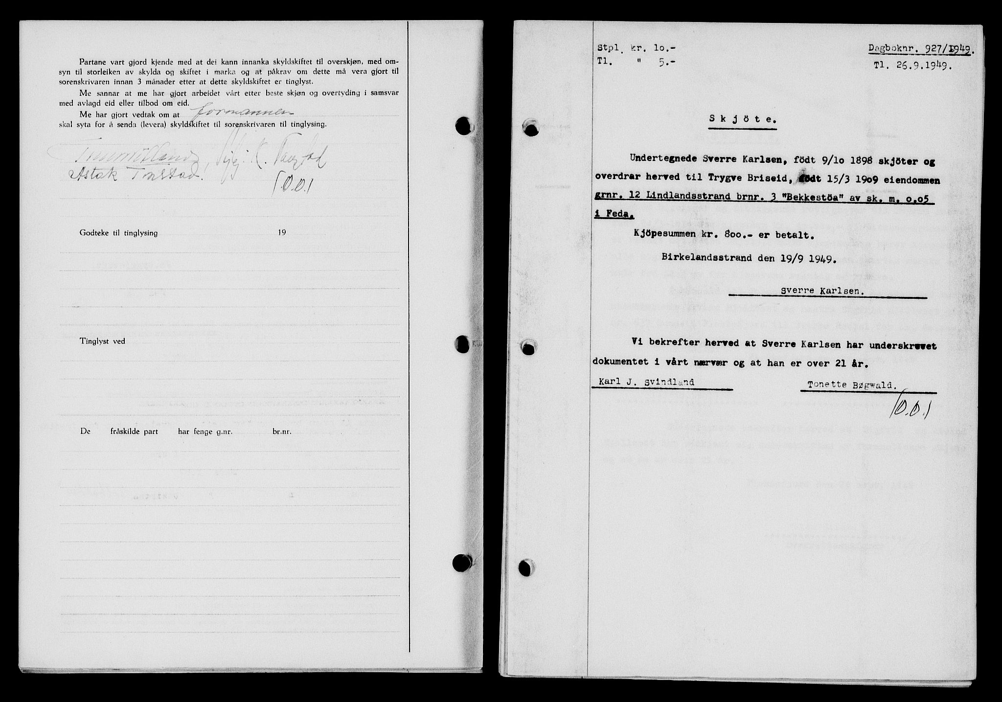 Flekkefjord sorenskriveri, SAK/1221-0001/G/Gb/Gba/L0065: Mortgage book no. A-13, 1949-1949, Diary no: : 927/1949