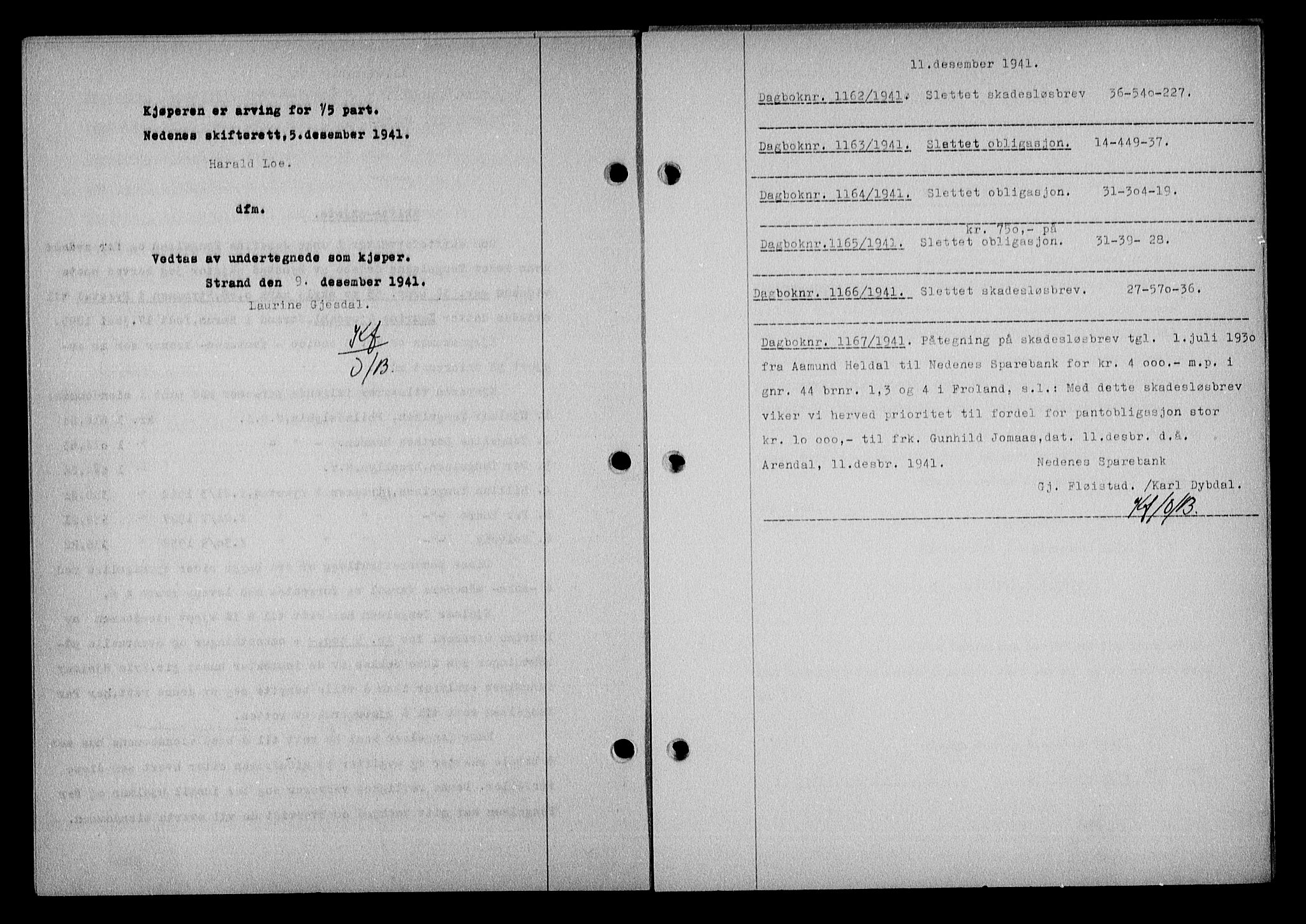 Nedenes sorenskriveri, SAK/1221-0006/G/Gb/Gba/L0049: Mortgage book no. A-III, 1941-1942, Diary no: : 1162/1941