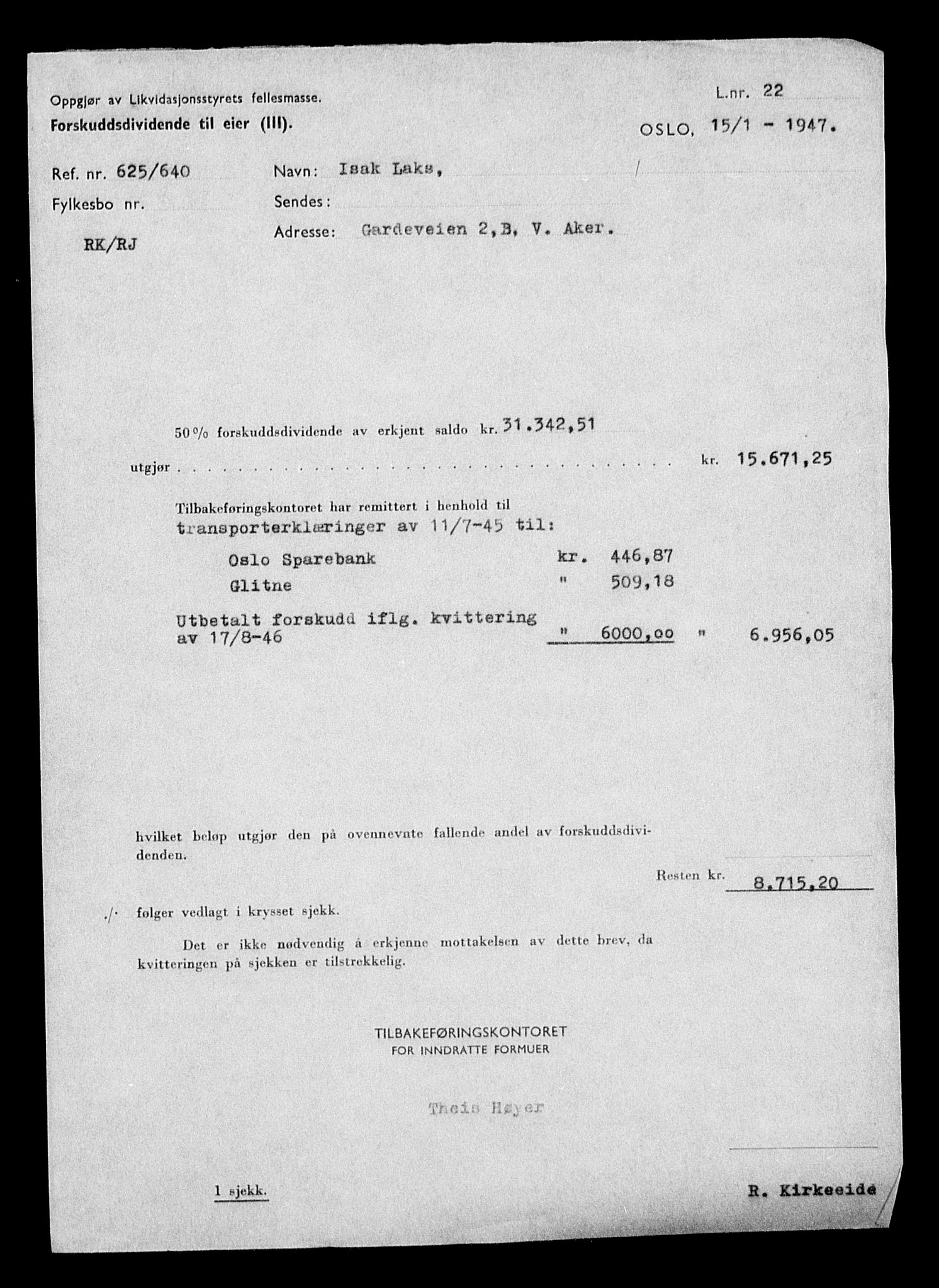 Justisdepartementet, Tilbakeføringskontoret for inndratte formuer, AV/RA-S-1564/H/Hc/Hcc/L0954: --, 1945-1947, p. 336