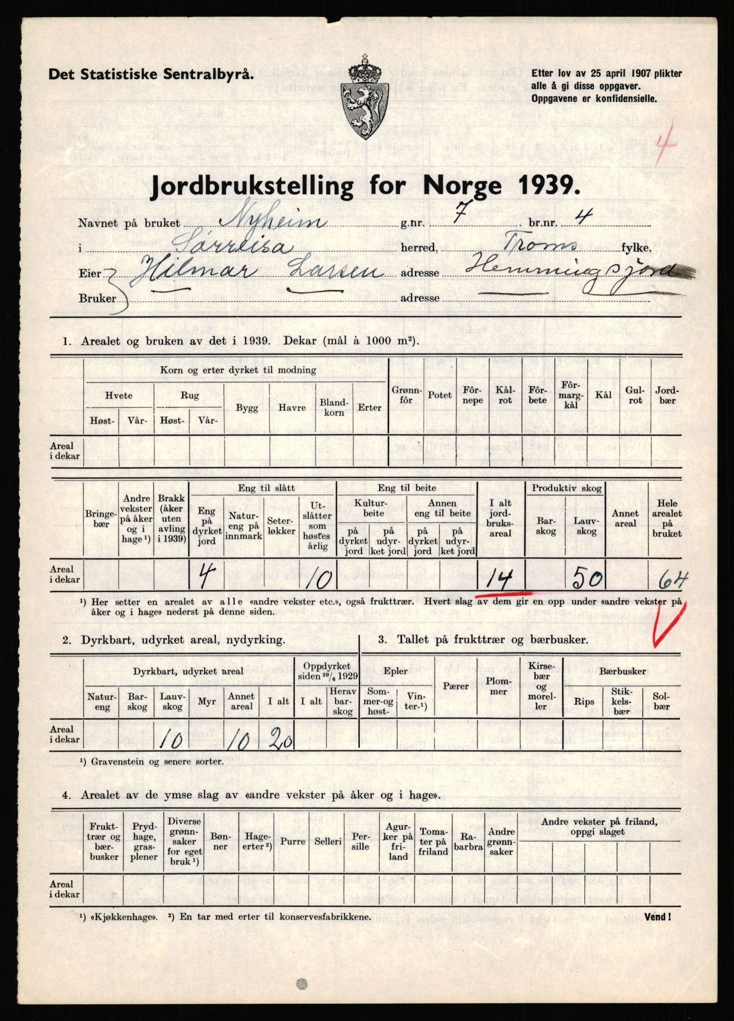 Statistisk sentralbyrå, Næringsøkonomiske emner, Jordbruk, skogbruk, jakt, fiske og fangst, AV/RA-S-2234/G/Gb/L0341: Troms: Sørreisa og Tranøy, 1939, p. 211