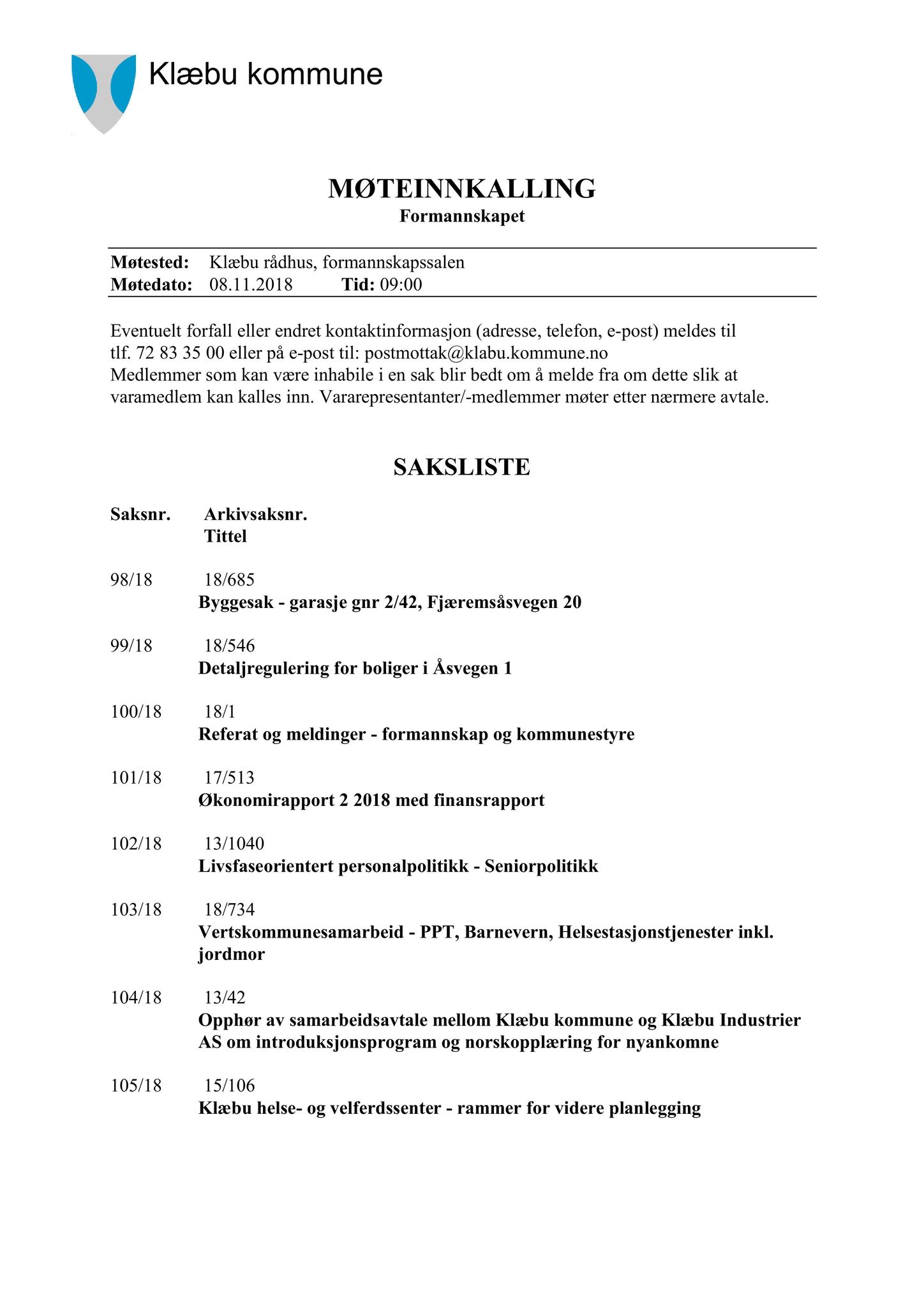 Klæbu Kommune, TRKO/KK/02-FS/L011: Formannsskapet - Møtedokumenter, 2018, p. 2557