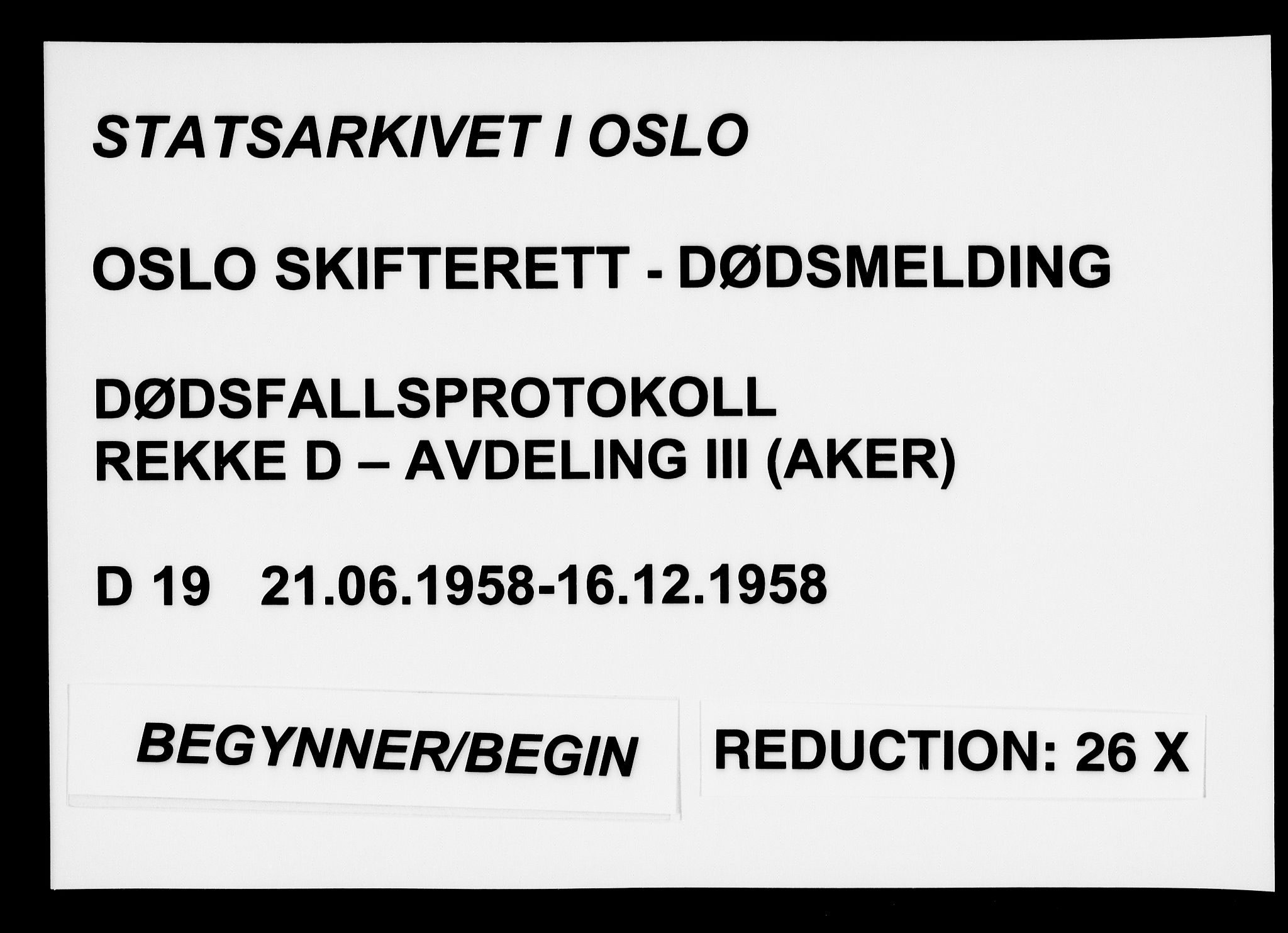 Oslo skifterett, AV/SAO-A-10383/G/Ga/Gad/L0019: Dødsfallsprotokoll - avd. III, 1958