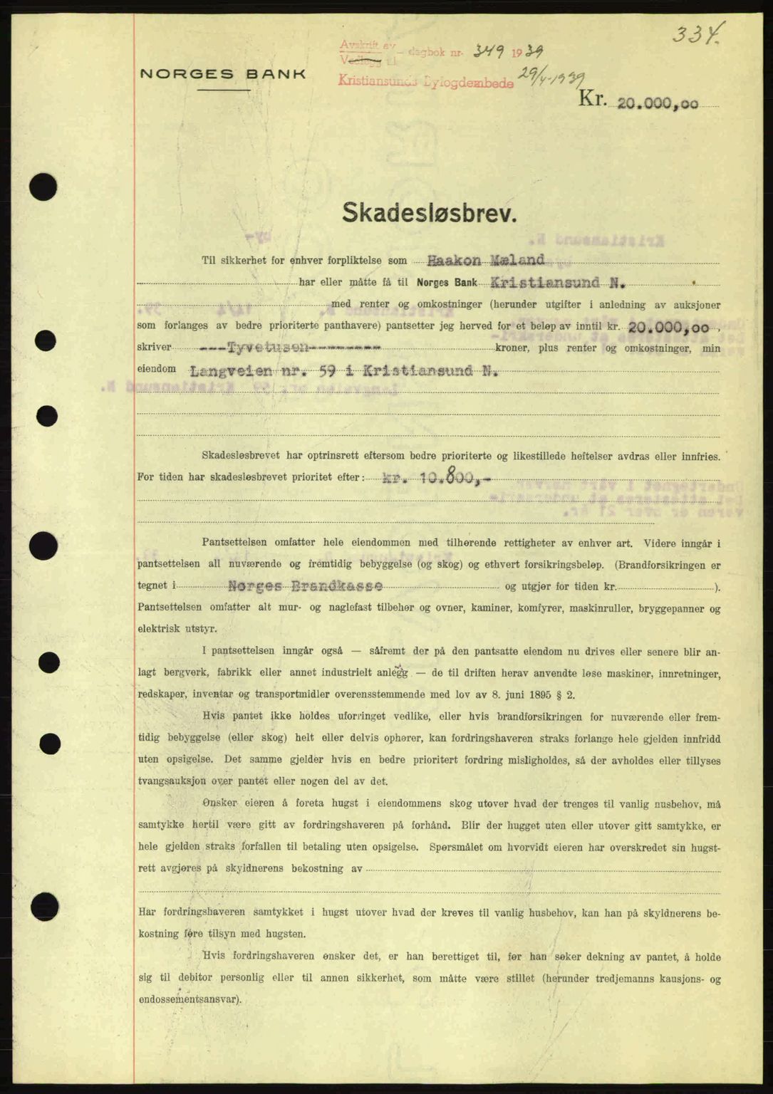 Kristiansund byfogd, SAT/A-4587/A/27: Mortgage book no. 31, 1938-1939, Diary no: : 349/1939