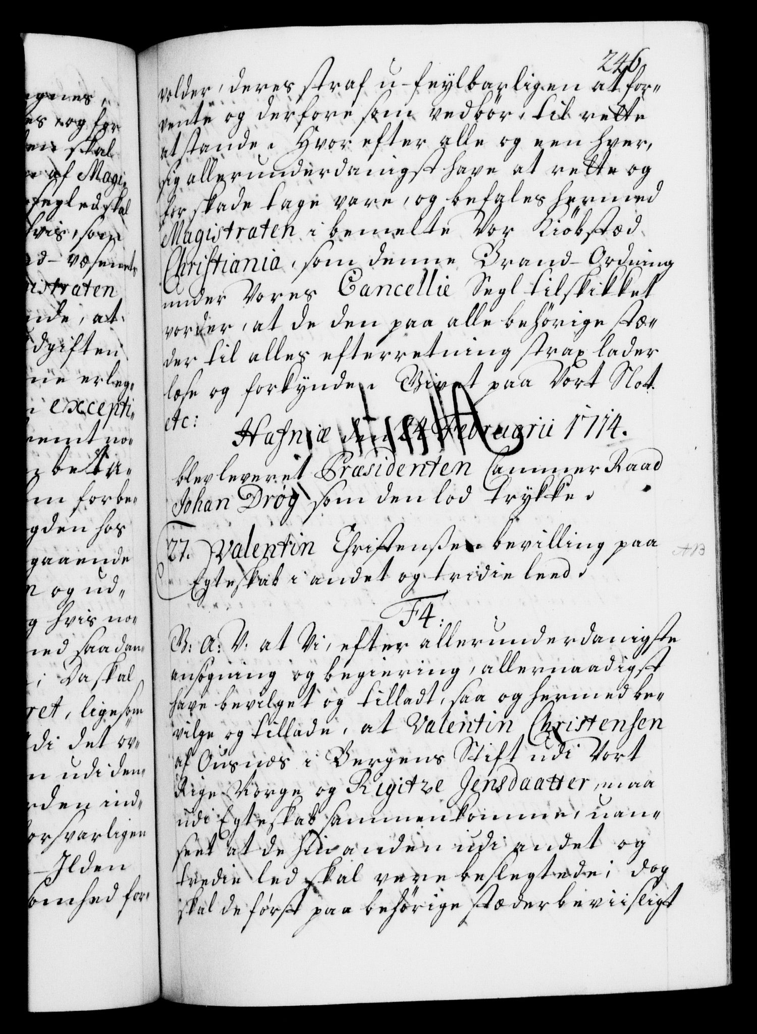 Danske Kanselli 1572-1799, AV/RA-EA-3023/F/Fc/Fca/Fcaa/L0021: Norske registre, 1712-1715, p. 246a