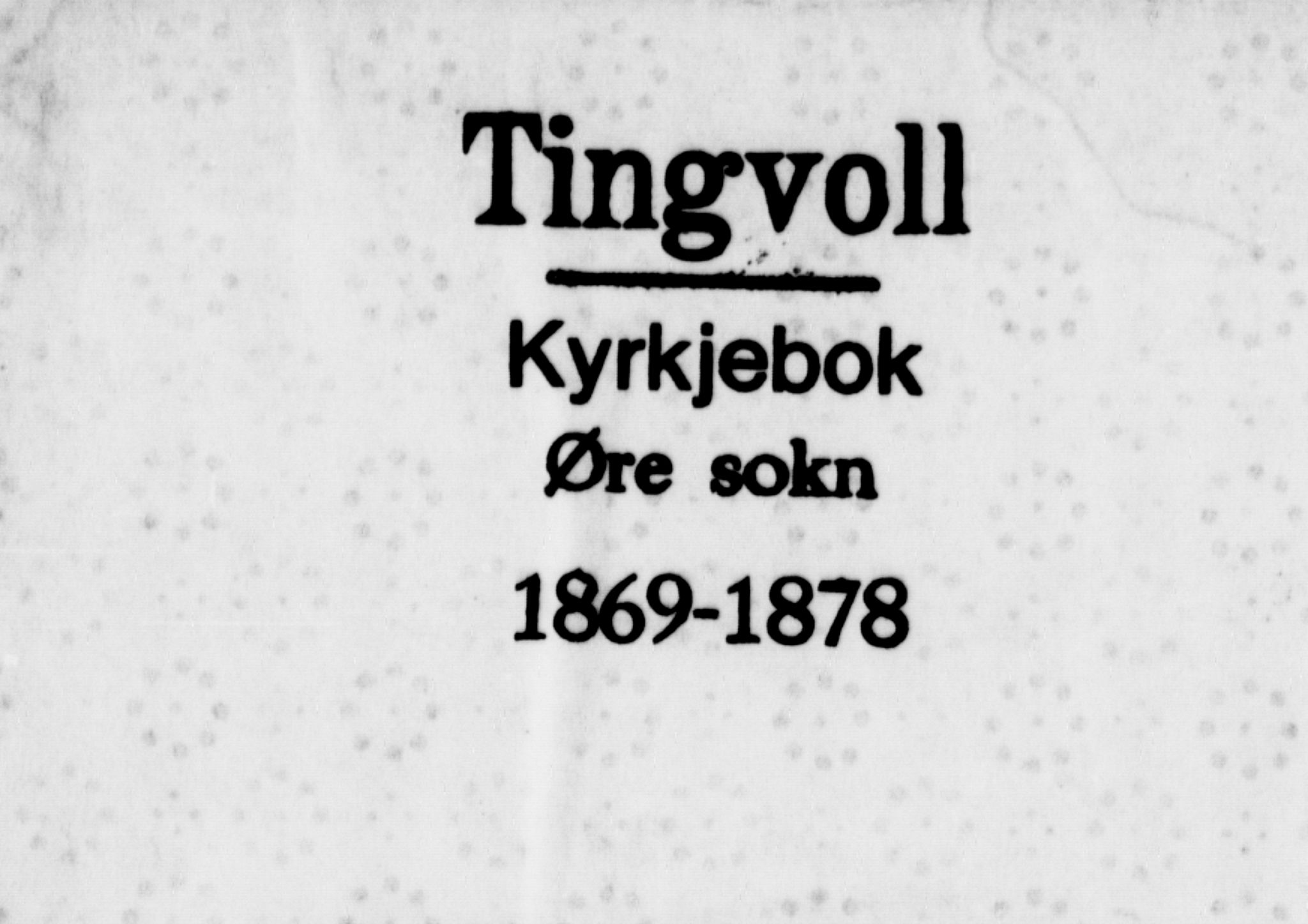 Ministerialprotokoller, klokkerbøker og fødselsregistre - Møre og Romsdal, SAT/A-1454/584/L0966: Parish register (official) no. 584A06, 1869-1878