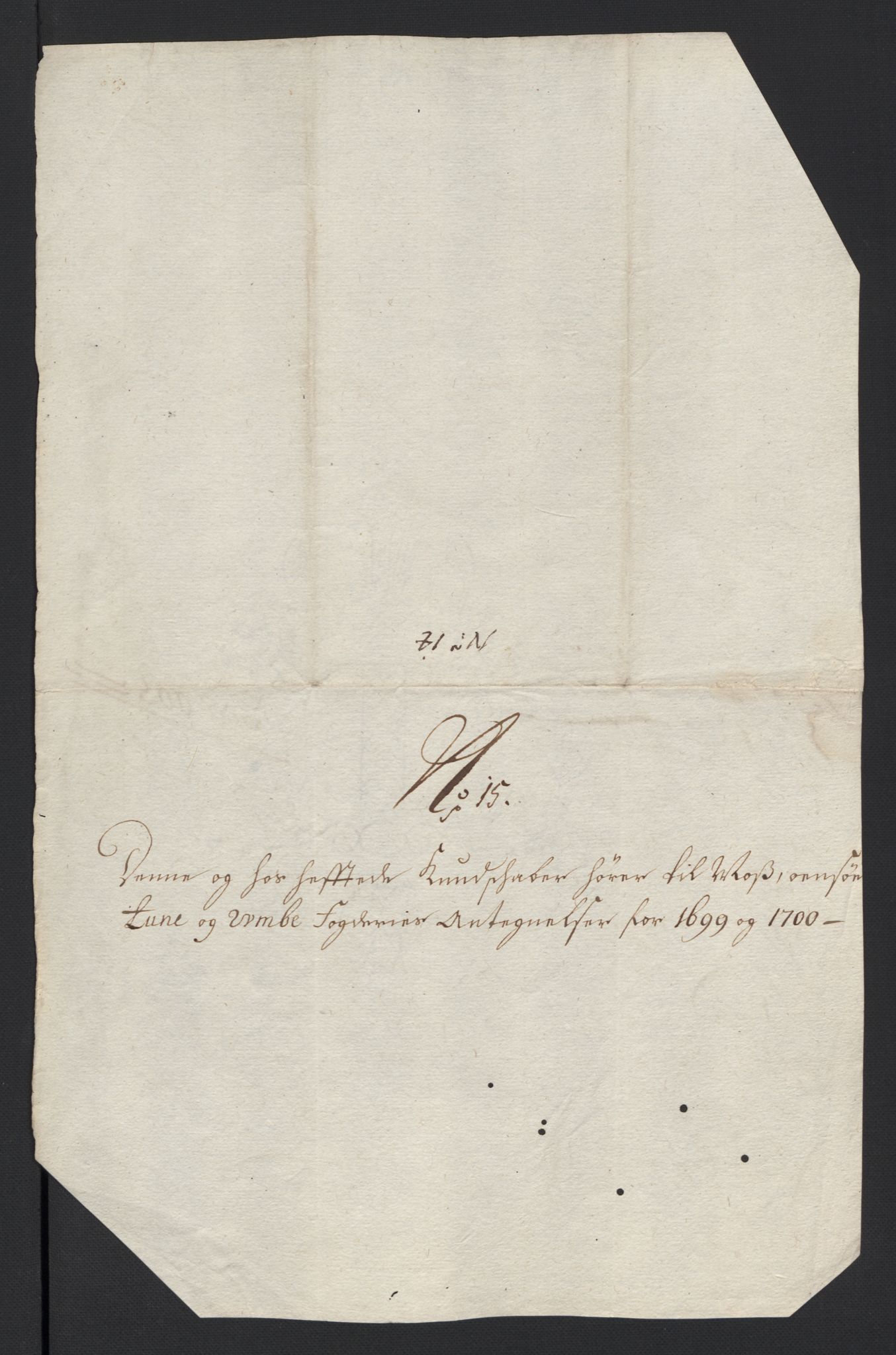 Rentekammeret inntil 1814, Reviderte regnskaper, Fogderegnskap, AV/RA-EA-4092/R04/L0129: Fogderegnskap Moss, Onsøy, Tune, Veme og Åbygge, 1700, p. 602