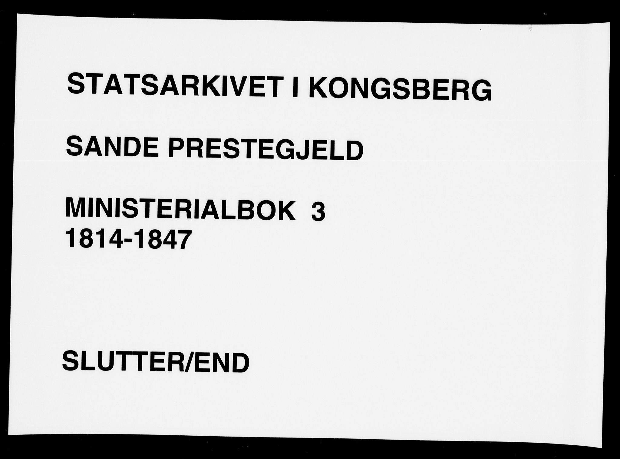 Sande Kirkebøker, AV/SAKO-A-53/F/Fa/L0003: Parish register (official) no. 3, 1814-1847