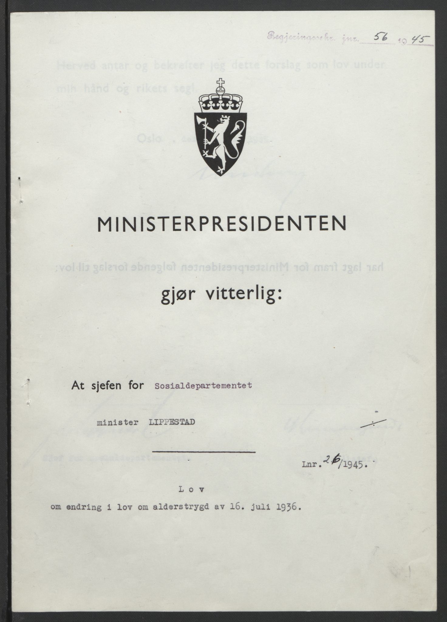 NS-administrasjonen 1940-1945 (Statsrådsekretariatet, de kommisariske statsråder mm), RA/S-4279/D/Db/L0101/0001: -- / Lover og vedtak, 1945, p. 107