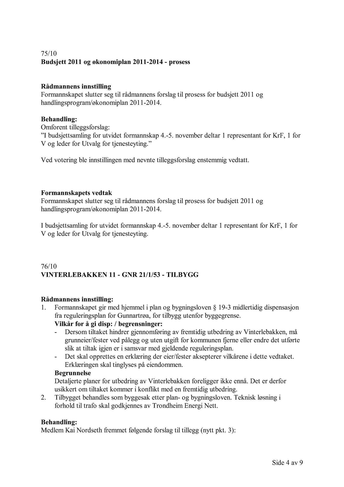 Klæbu Kommune, TRKO/KK/02-FS/L003: Formannsskapet - Møtedokumenter, 2010, p. 1777