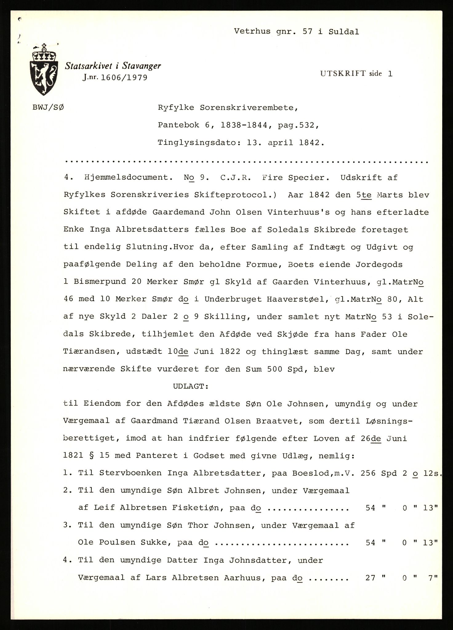 Statsarkivet i Stavanger, AV/SAST-A-101971/03/Y/Yj/L0094: Avskrifter sortert etter gårdsnavn: Vetrhus - Vik i Nerstrand, 1750-1930, p. 83