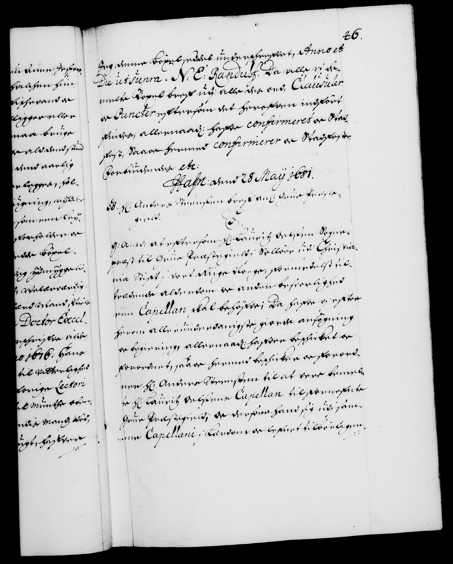 Danske Kanselli 1572-1799, RA/EA-3023/F/Fc/Fca/Fcaa/L0013: Norske registre (mikrofilm), 1681-1684, p. 46a