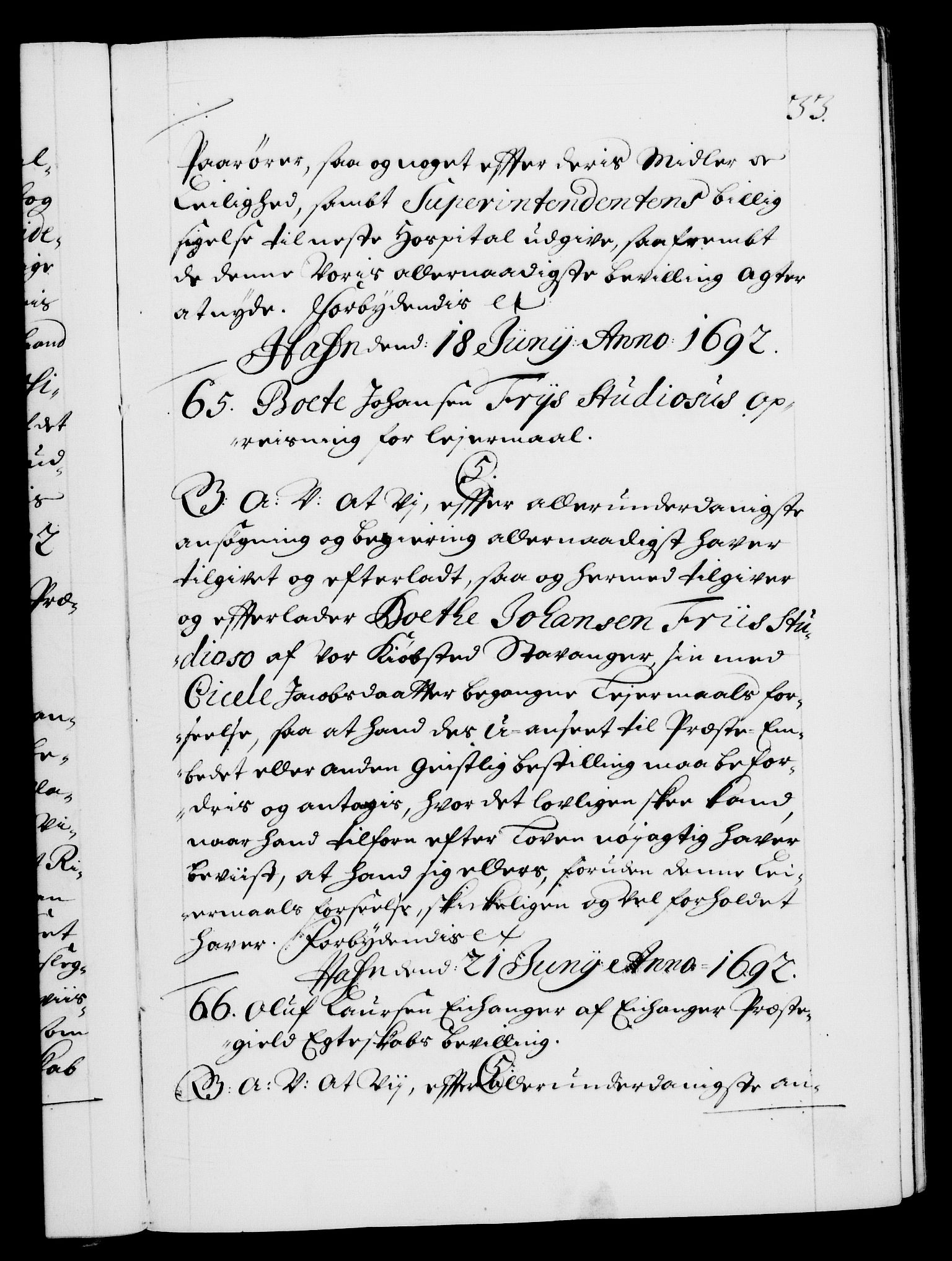 Danske Kanselli 1572-1799, AV/RA-EA-3023/F/Fc/Fca/Fcaa/L0016: Norske registre (mikrofilm), 1692-1697, p. 33a