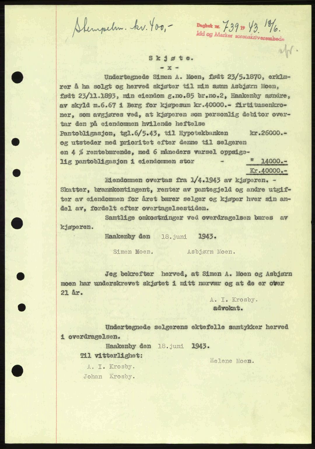 Idd og Marker sorenskriveri, AV/SAO-A-10283/G/Gb/Gbb/L0006: Mortgage book no. A6, 1943-1944, Diary no: : 739/1943