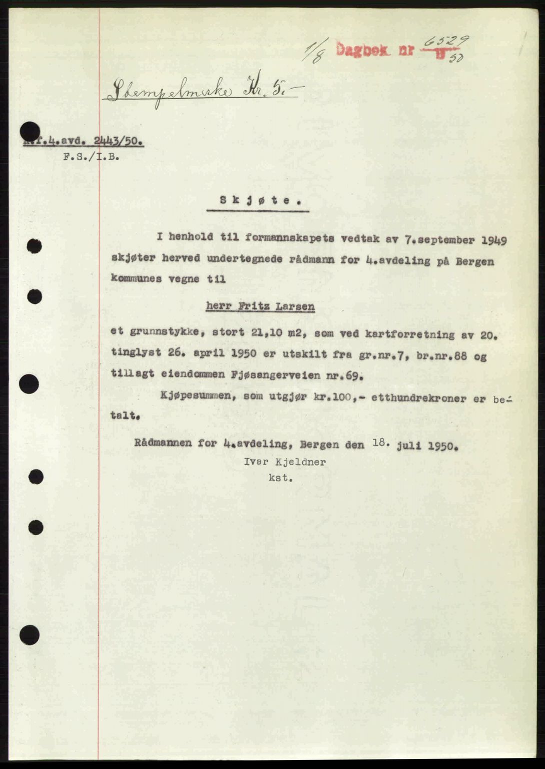 Byfogd og Byskriver i Bergen, AV/SAB-A-3401/03/03Bc/L0033: Mortgage book no. A26-27, 1950-1950, Diary no: : 6529/1950