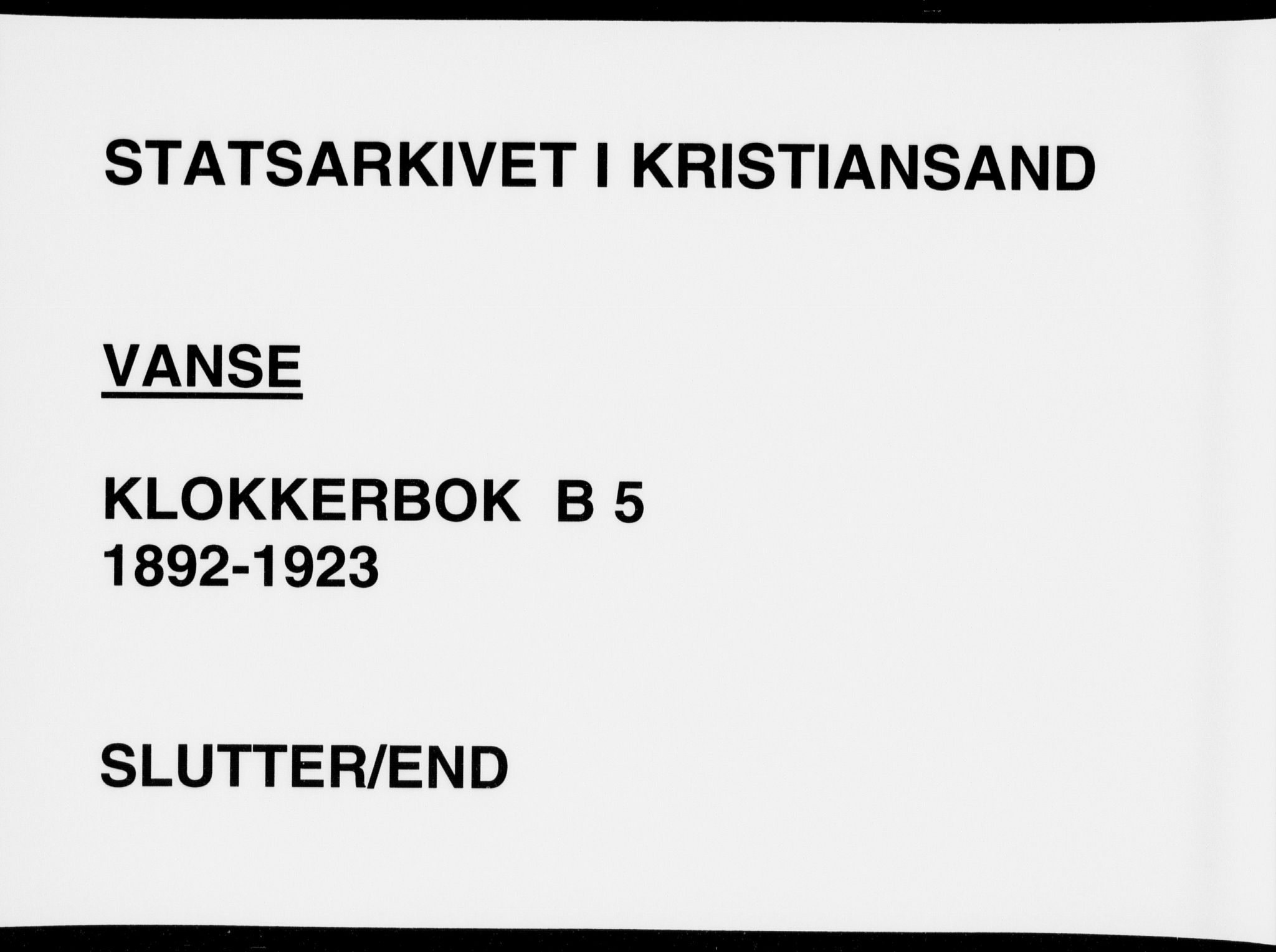 Lista sokneprestkontor, AV/SAK-1111-0027/F/Fb/L0005: Parish register (copy) no. B 5, 1892-1923