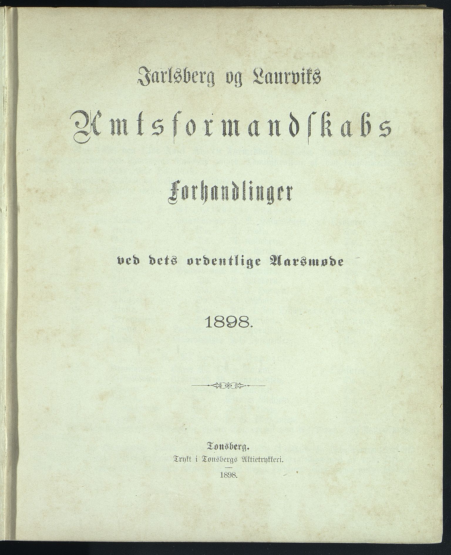 Vestfold fylkeskommune. Fylkestinget, VEMU/A-1315/A/Ab/Abb/L0045: Fylkestingsforhandlinger, 1898