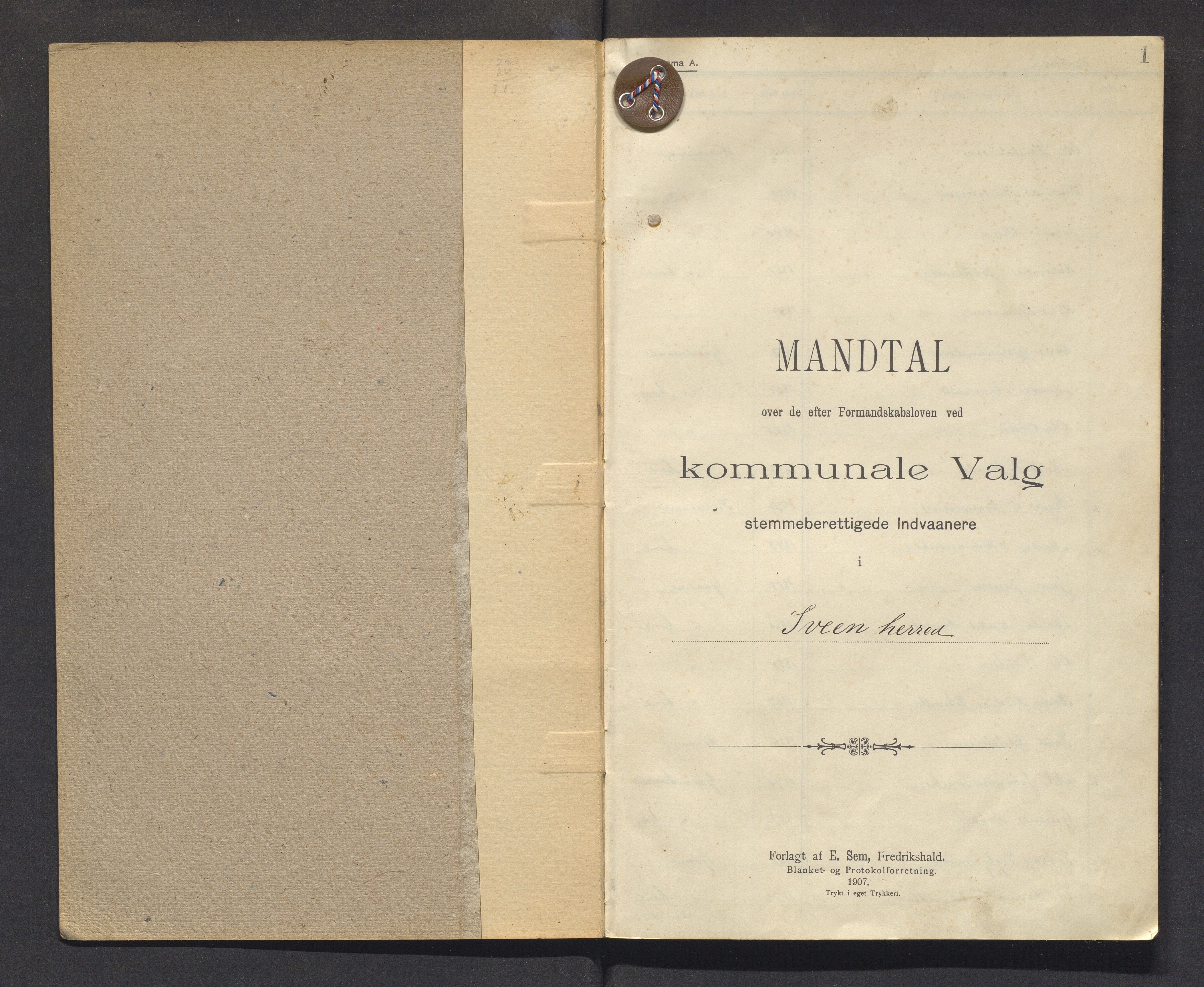 Sveio kommune. Valstyret, IKAH/1216-011/F/Fa/L0001: Manntalsprotokoll over røysteføre i Sveio, 1907, p. 1