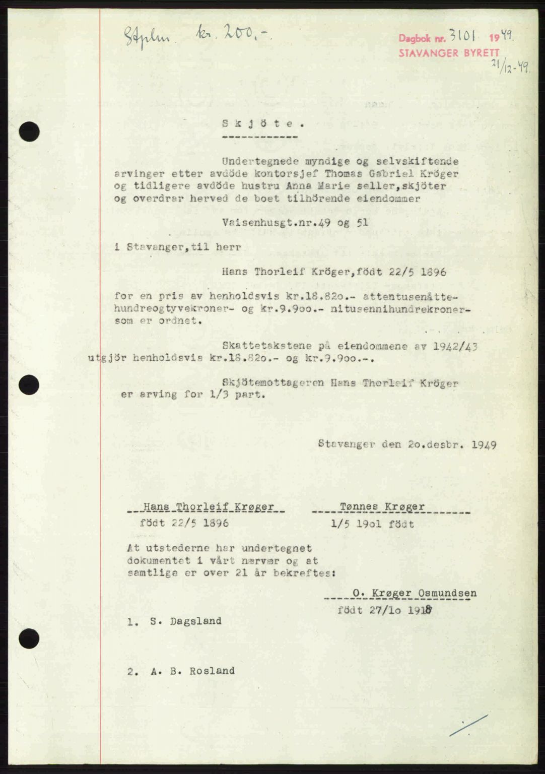 Stavanger byrett, SAST/A-100455/002/G/Gb/L0024: Mortgage book no. A13, 1949-1950, Diary no: : 3101/1949