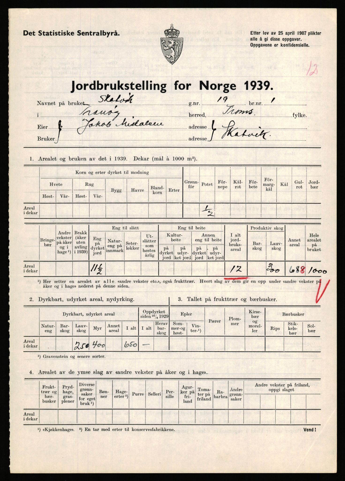 Statistisk sentralbyrå, Næringsøkonomiske emner, Jordbruk, skogbruk, jakt, fiske og fangst, AV/RA-S-2234/G/Gb/L0341: Troms: Sørreisa og Tranøy, 1939, p. 1029