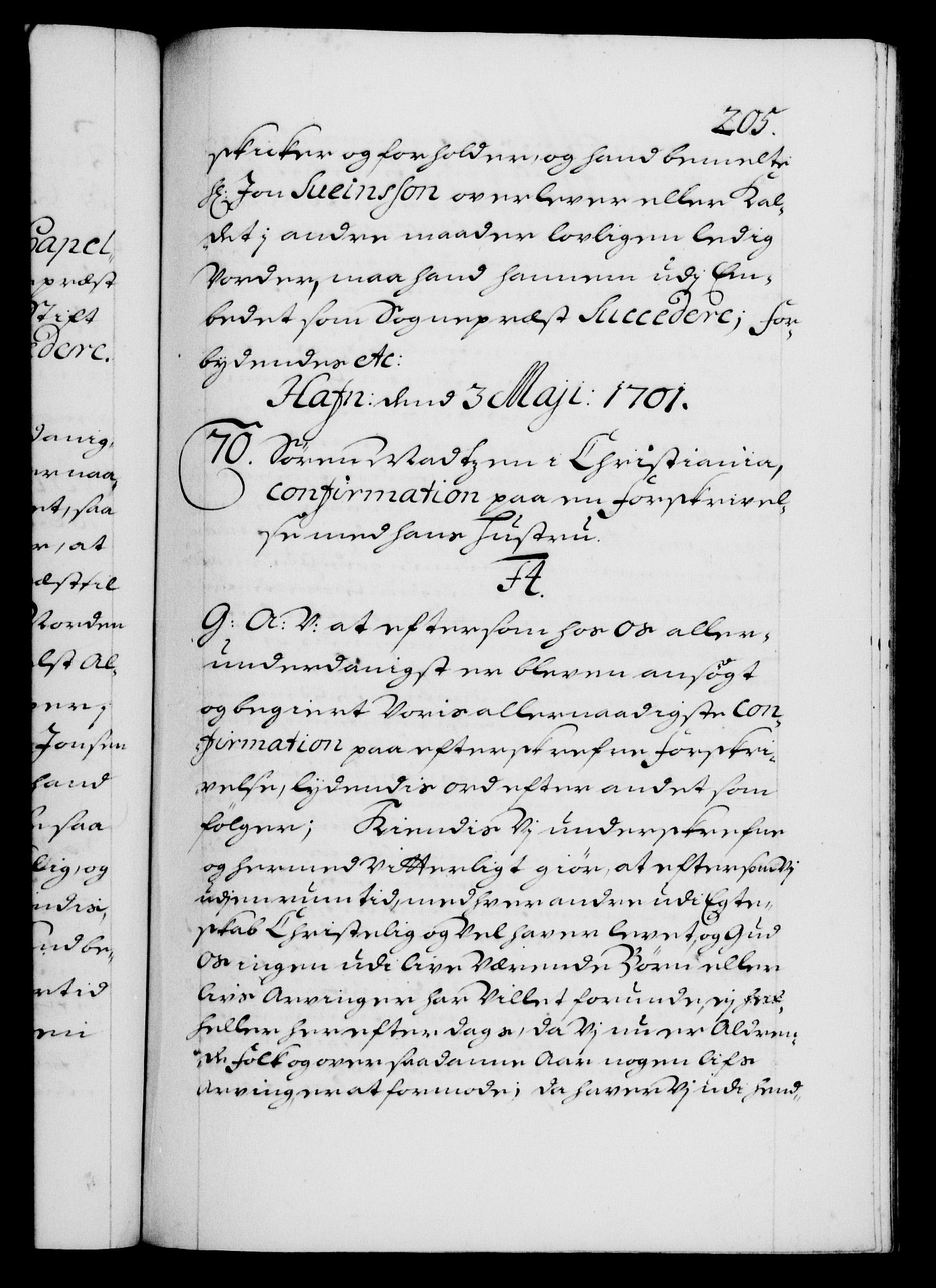 Danske Kanselli 1572-1799, RA/EA-3023/F/Fc/Fca/Fcaa/L0018: Norske registre, 1699-1703, p. 205a