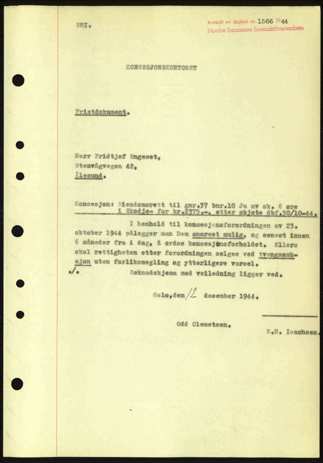 Nordre Sunnmøre sorenskriveri, SAT/A-0006/1/2/2C/2Ca: Mortgage book no. B6-14 a, 1942-1945, Diary no: : 1566/1944