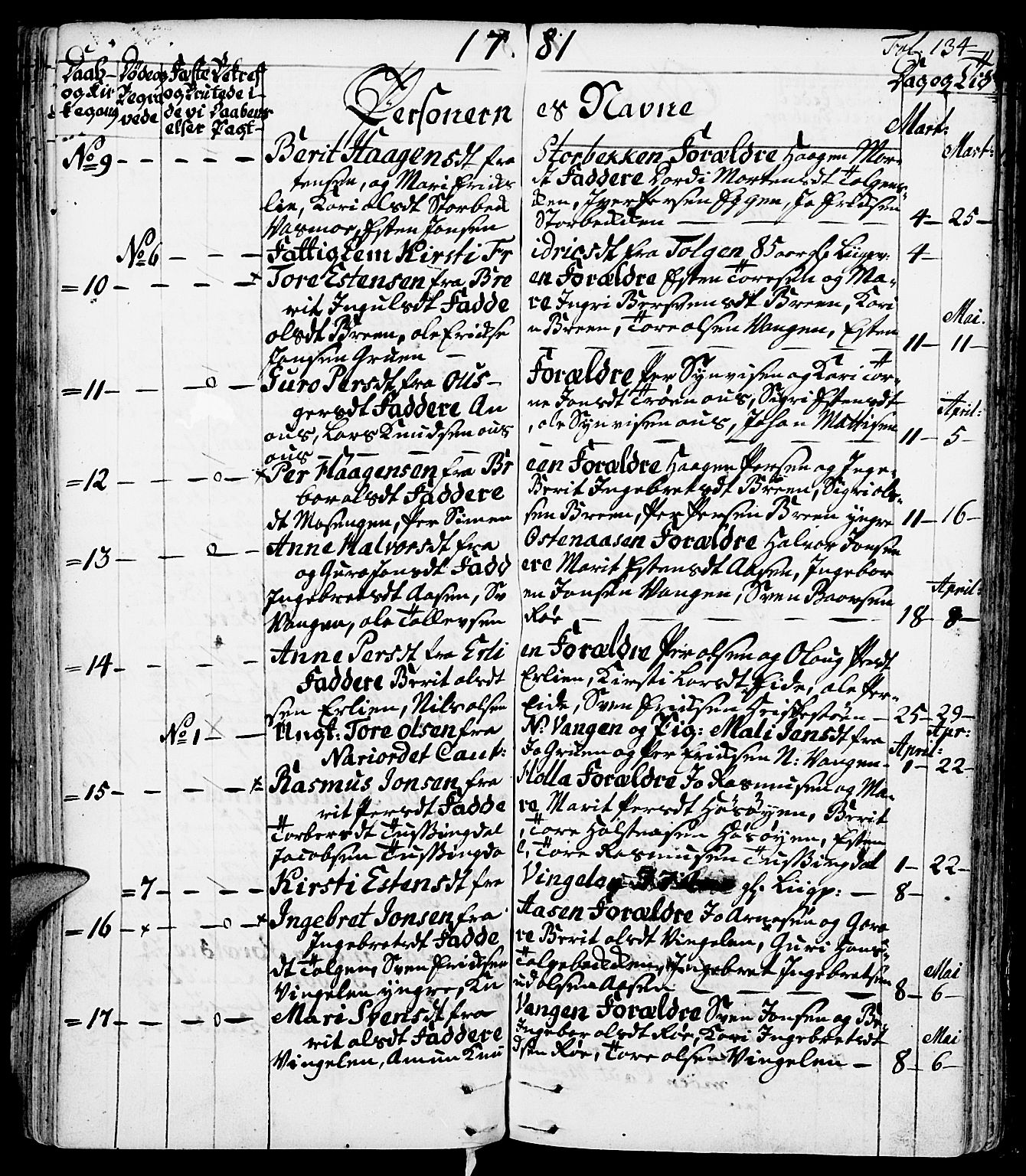 Tolga prestekontor, SAH/PREST-062/K/L0002: Parish register (official) no. 2, 1768-1786, p. 134