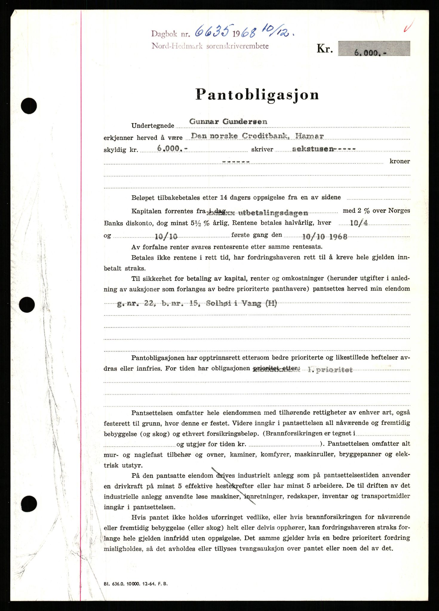 Nord-Hedmark sorenskriveri, SAH/TING-012/H/Hb/Hbf/L0077: Mortgage book no. B77, 1968-1969, Diary no: : 6635/1968