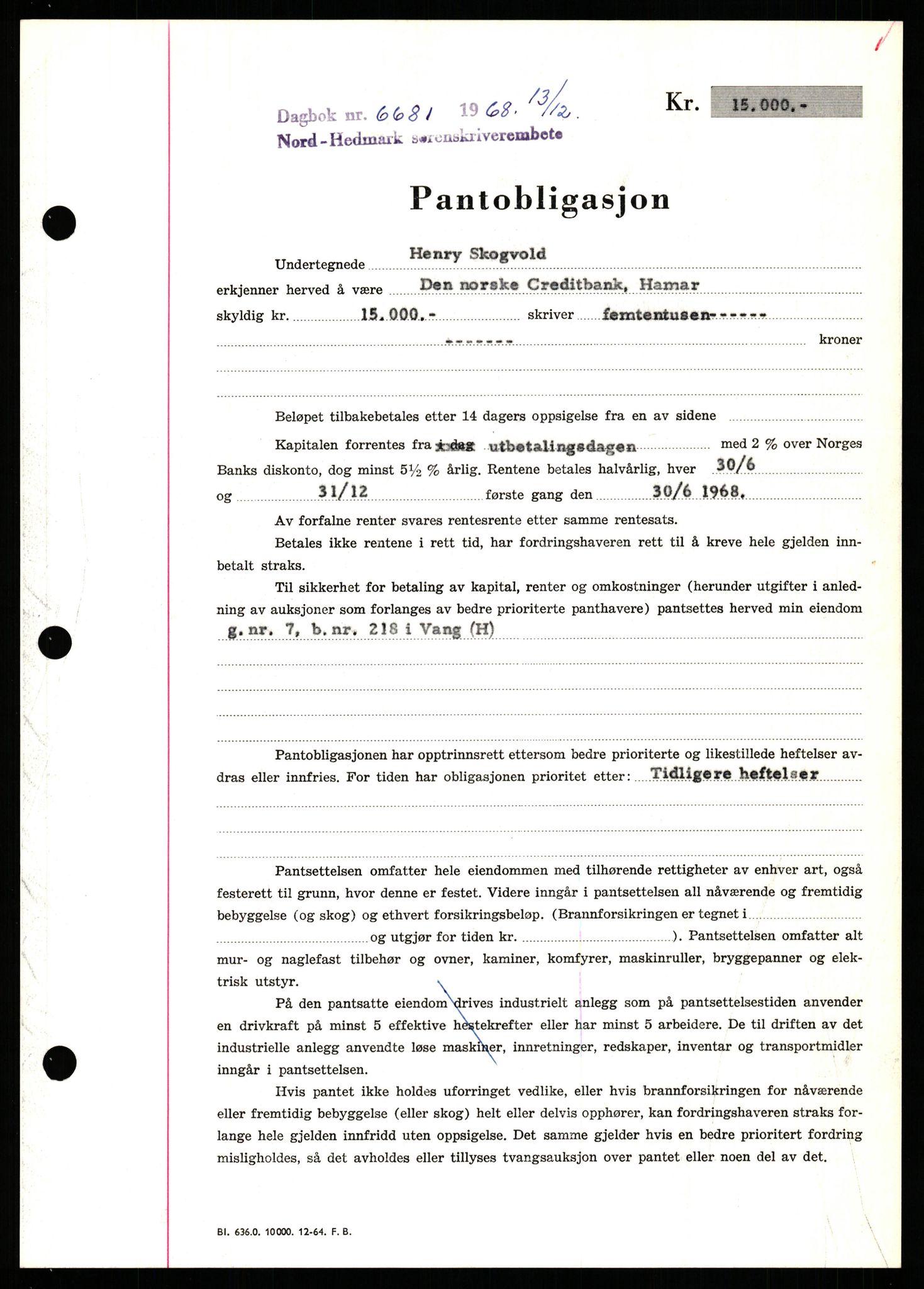 Nord-Hedmark sorenskriveri, SAH/TING-012/H/Hb/Hbf/L0077: Mortgage book no. B77, 1968-1969, Diary no: : 6681/1968
