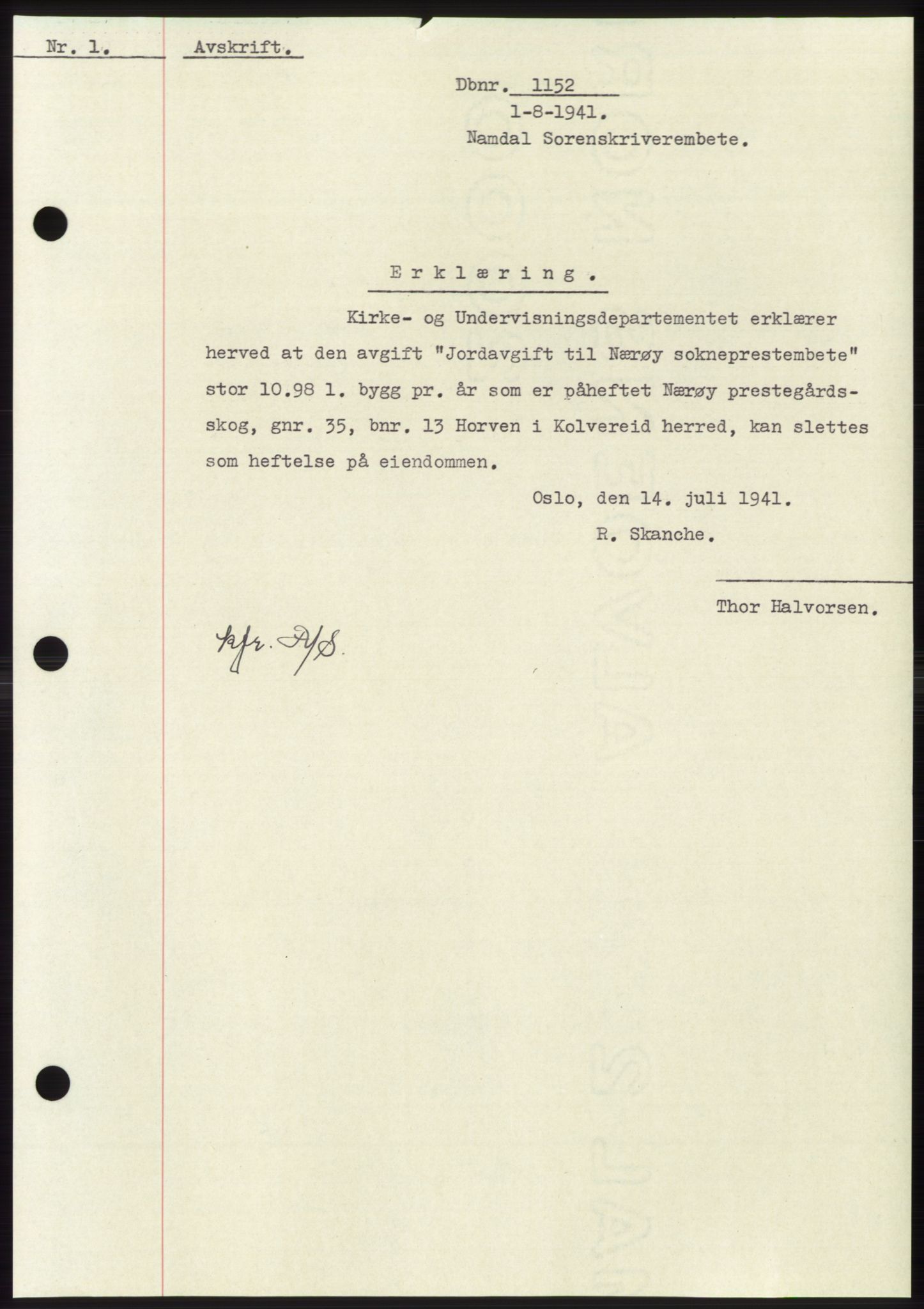 Namdal sorenskriveri, SAT/A-4133/1/2/2C: Mortgage book no. -, 1940-1941, Deed date: 01.08.1941