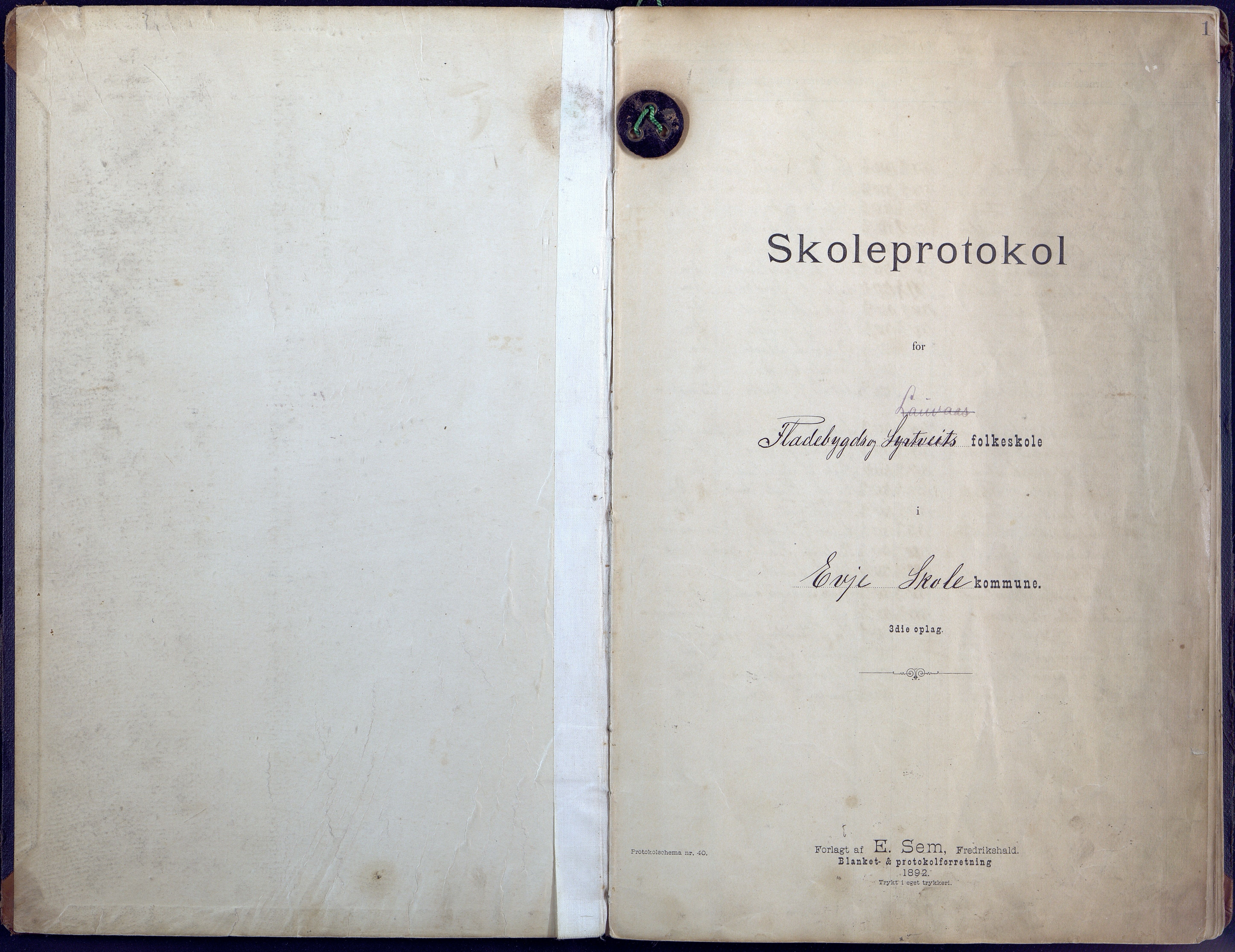 Evje kommune, Flatbygd/Løvås/Syrtveit skolekrets, AAKS/KA0937-550b/F1/L0001: Skoleprotokoll, 1893-1944, p. 1