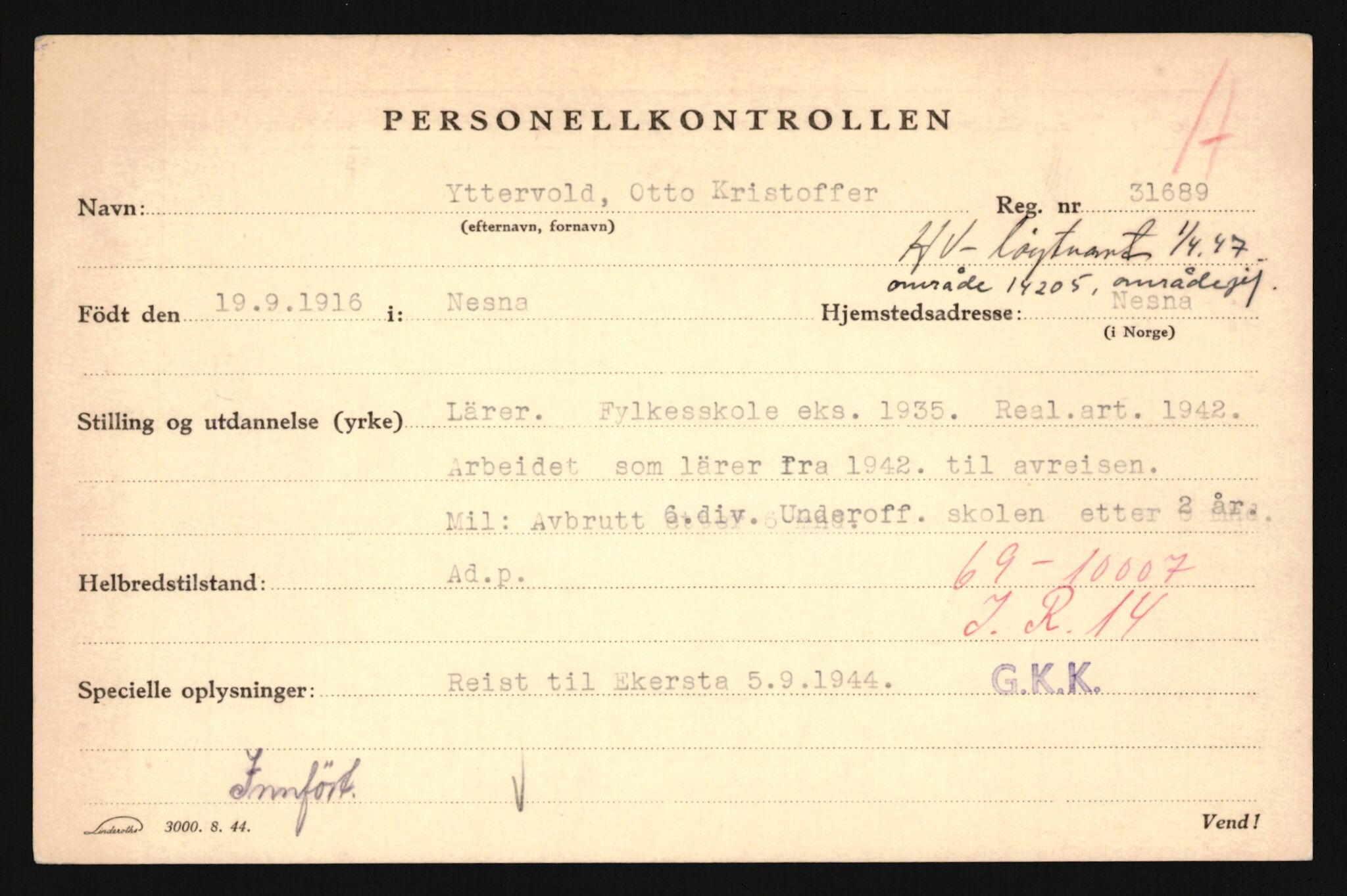 Forsvaret, Sør-Hålogaland landforsvar, AV/RA-RAFA-2552/P/Pa/L0302: Personellmapper for slettet personell, yrkesbefal og vernepliktig befal, født 1913-1916, 1932-1976, p. 465