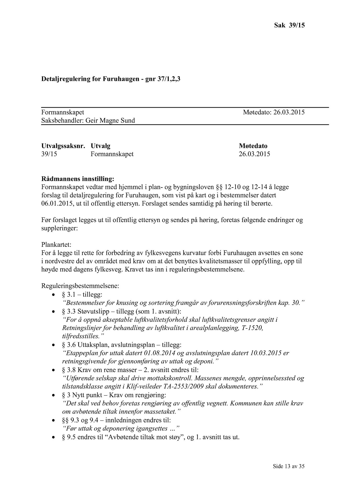 Klæbu Kommune, TRKO/KK/02-FS/L008: Formannsskapet - Møtedokumenter, 2015, p. 1033