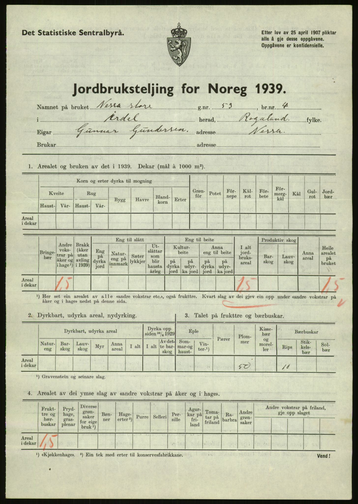 Statistisk sentralbyrå, Næringsøkonomiske emner, Jordbruk, skogbruk, jakt, fiske og fangst, AV/RA-S-2234/G/Gb/L0184: Rogaland: Årdal, Fister og Hjelmeland, 1939, p. 387