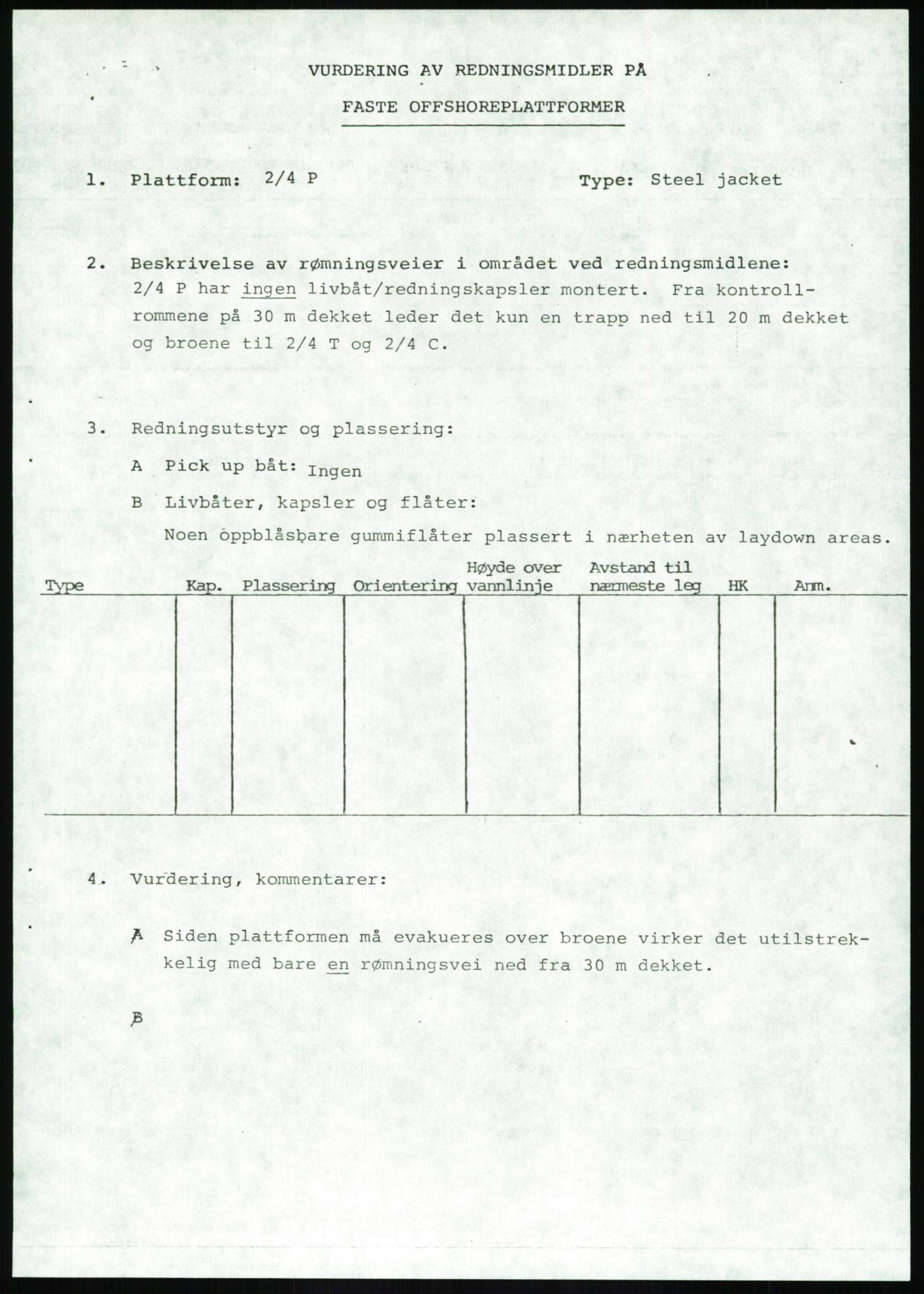 Justisdepartementet, Granskningskommisjonen ved Alexander Kielland-ulykken 27.3.1980, AV/RA-S-1165/D/L0020: X Opplæring/Kompetanse (Doku.liste + X1-X18 av 18)/Y Forskningsprosjekter (Doku.liste + Y1-Y7 av 9), 1980-1981, p. 345